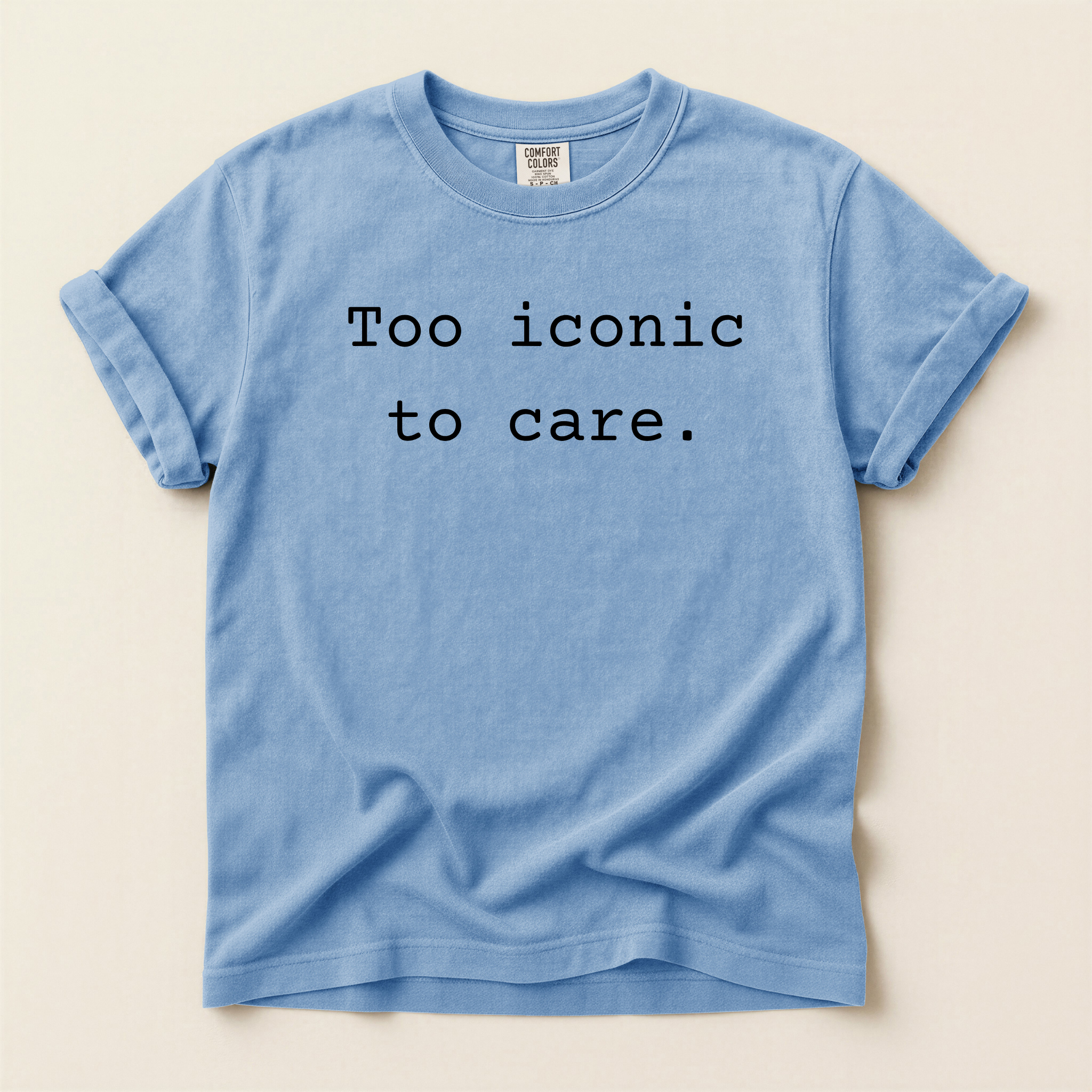 Too Iconic To Care Graphic Tee