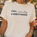 Chic, Sweaty, Unbothered Graphic Tee