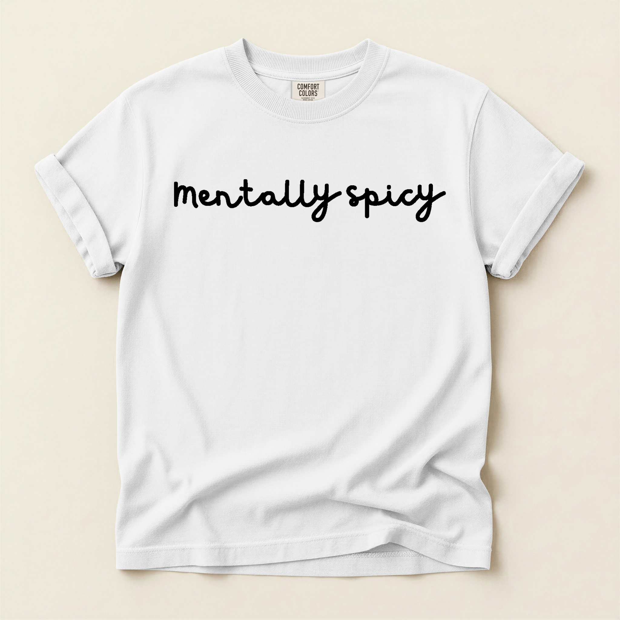 Mentally Spicy Graphic Tee