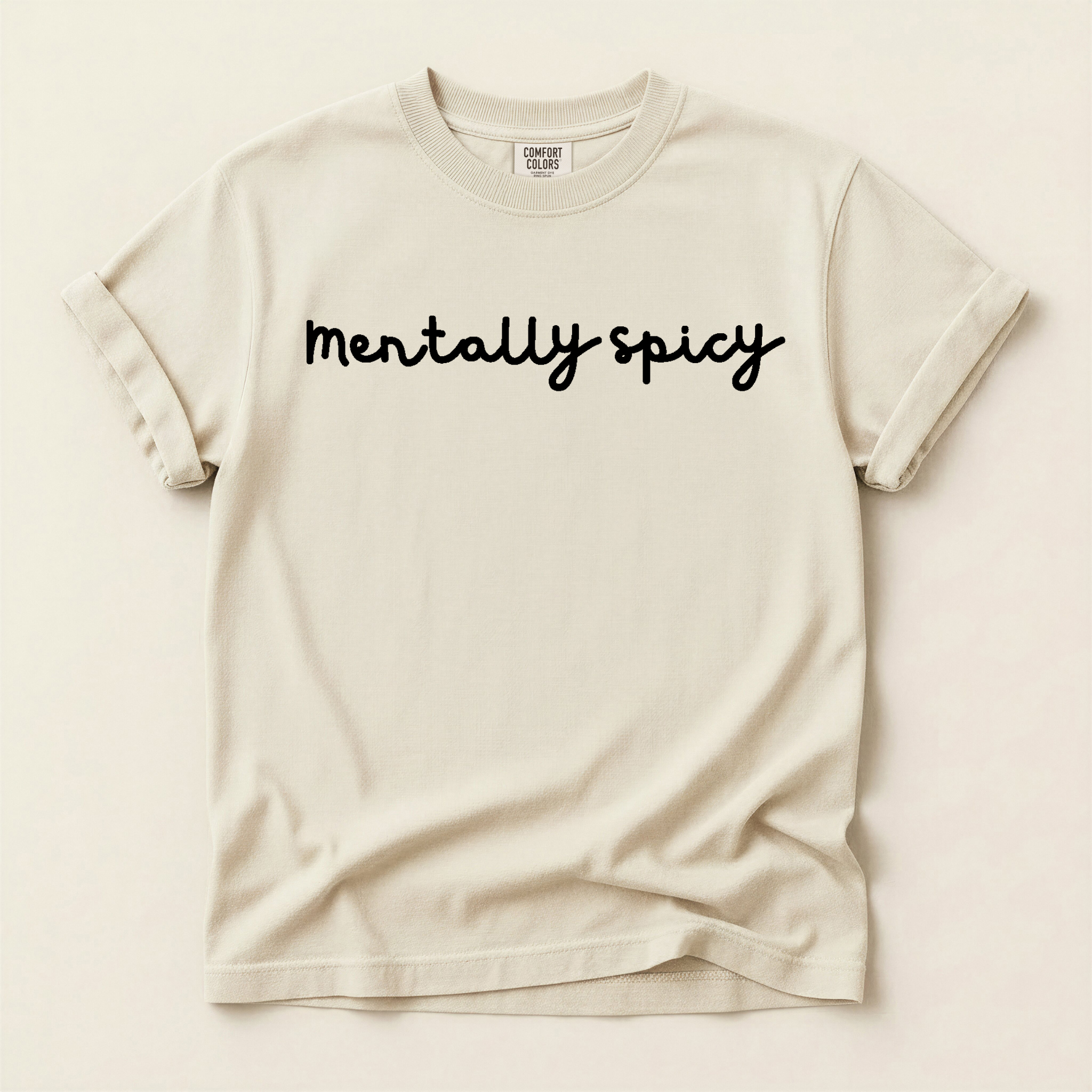 Mentally Spicy Graphic Tee