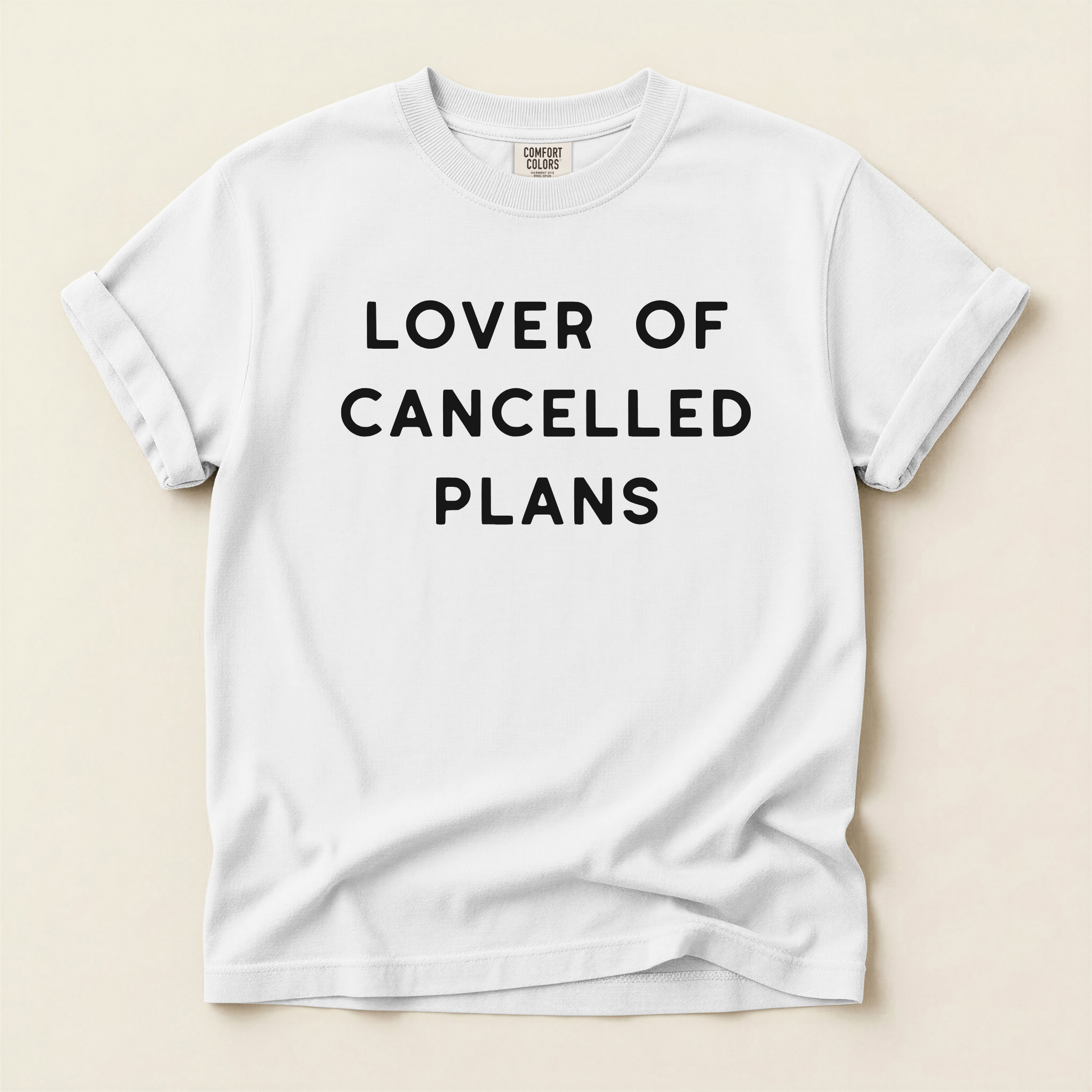 Lover Of Cancelled Plans Graphic Tee