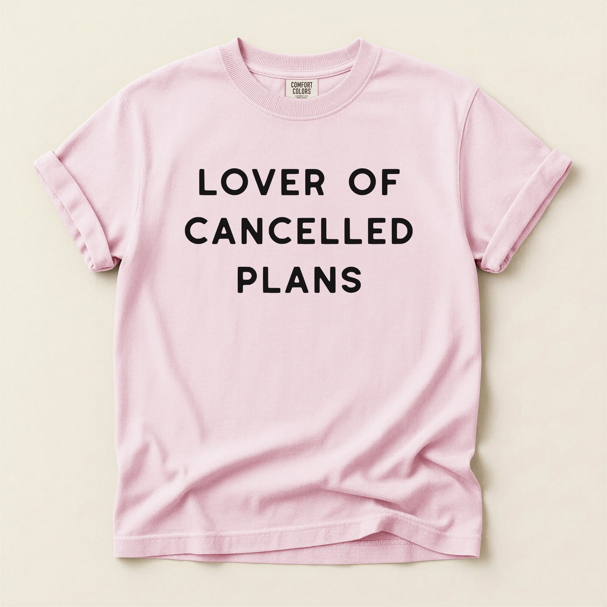 Lover Of Cancelled Plans Graphic Tee