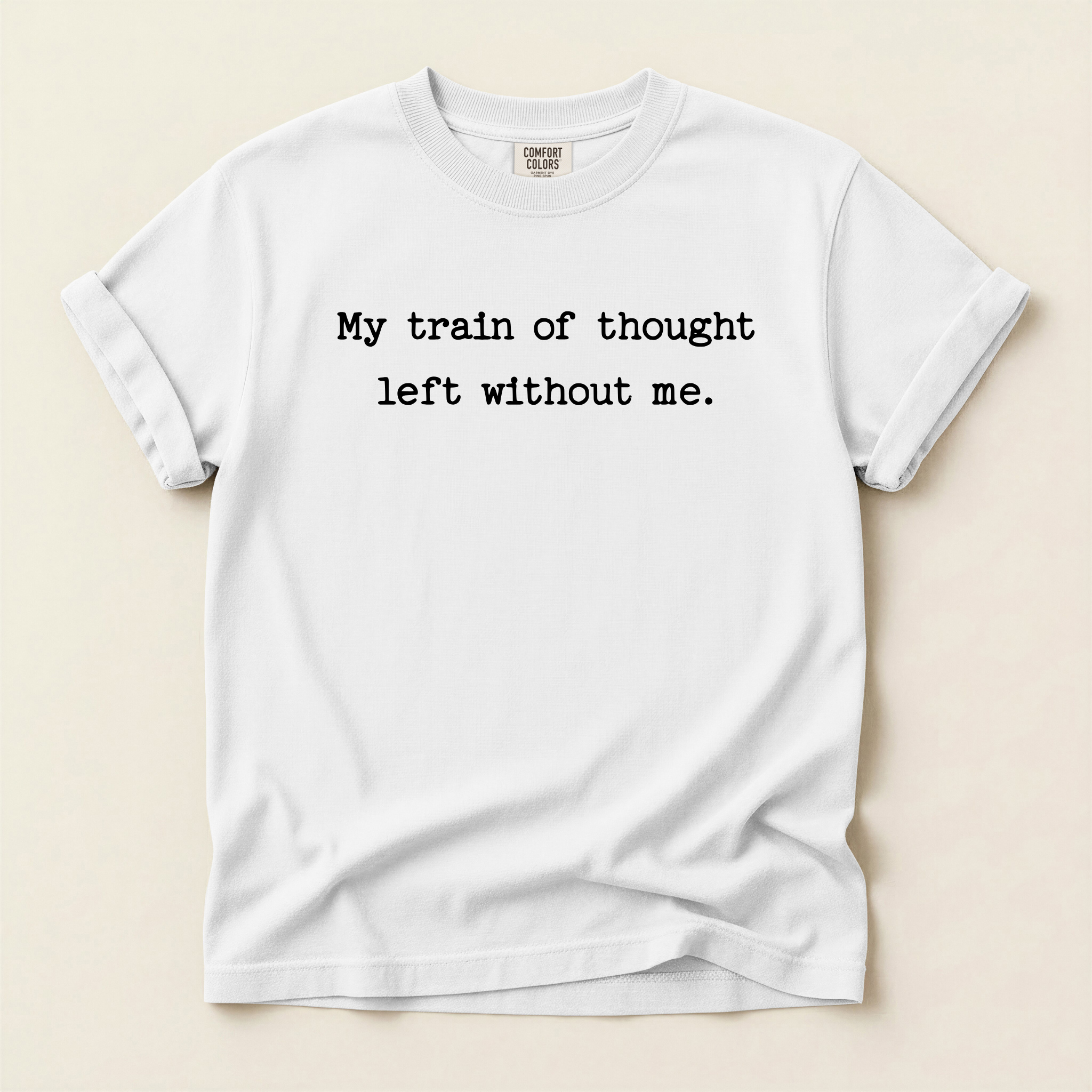 My Train Of Thought Graphic Tee