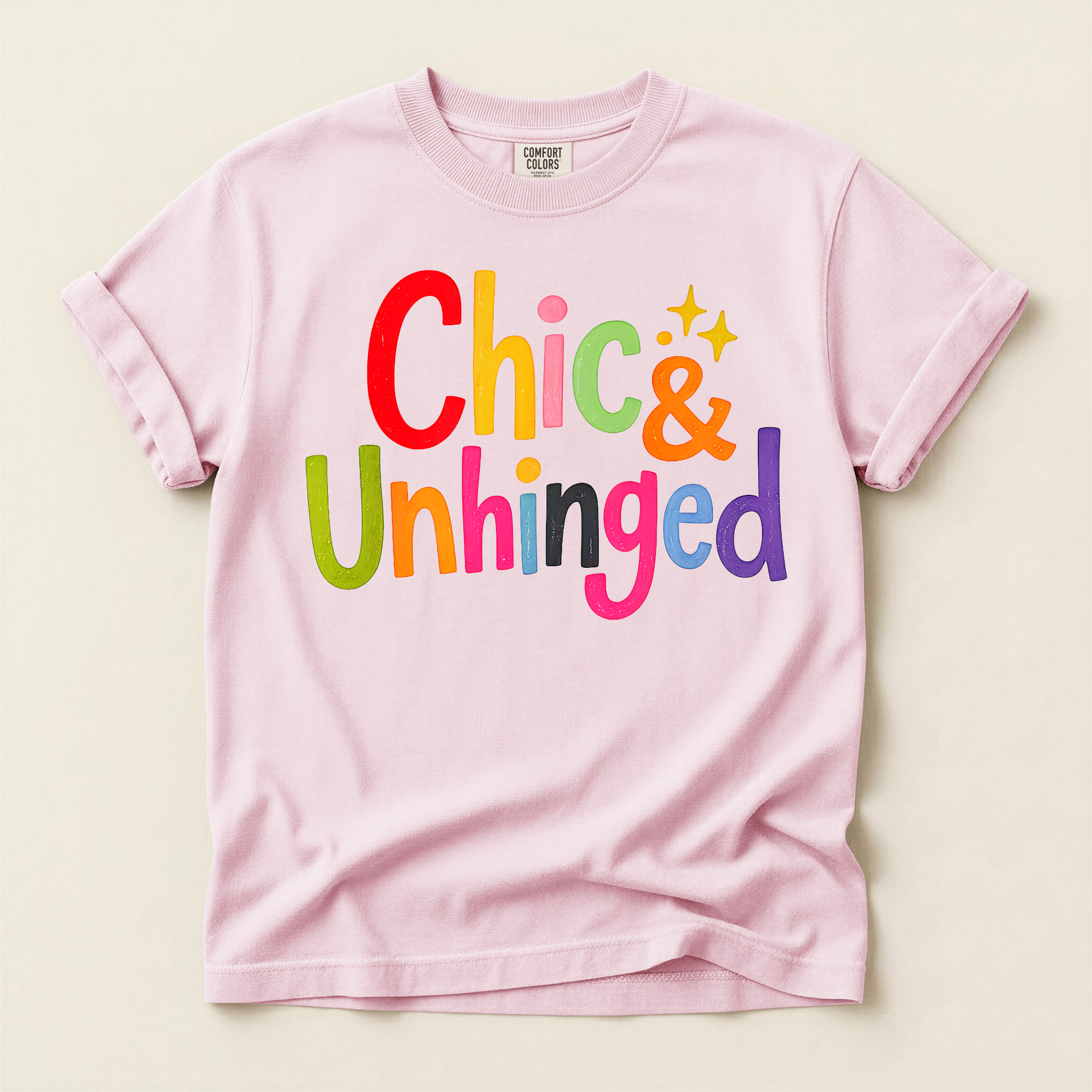 Chic & Unhinged Graphic Tee