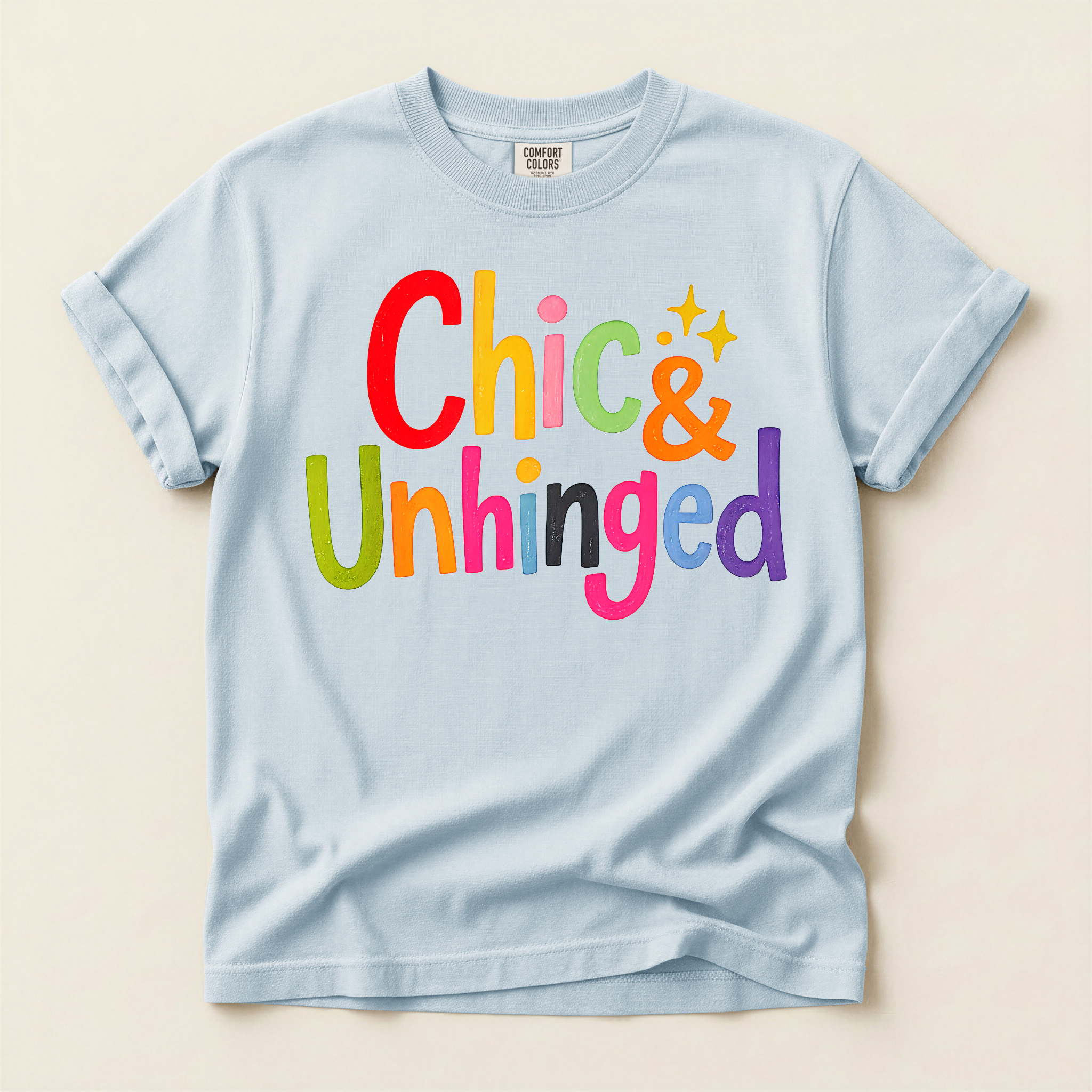 Chic & Unhinged Graphic Tee