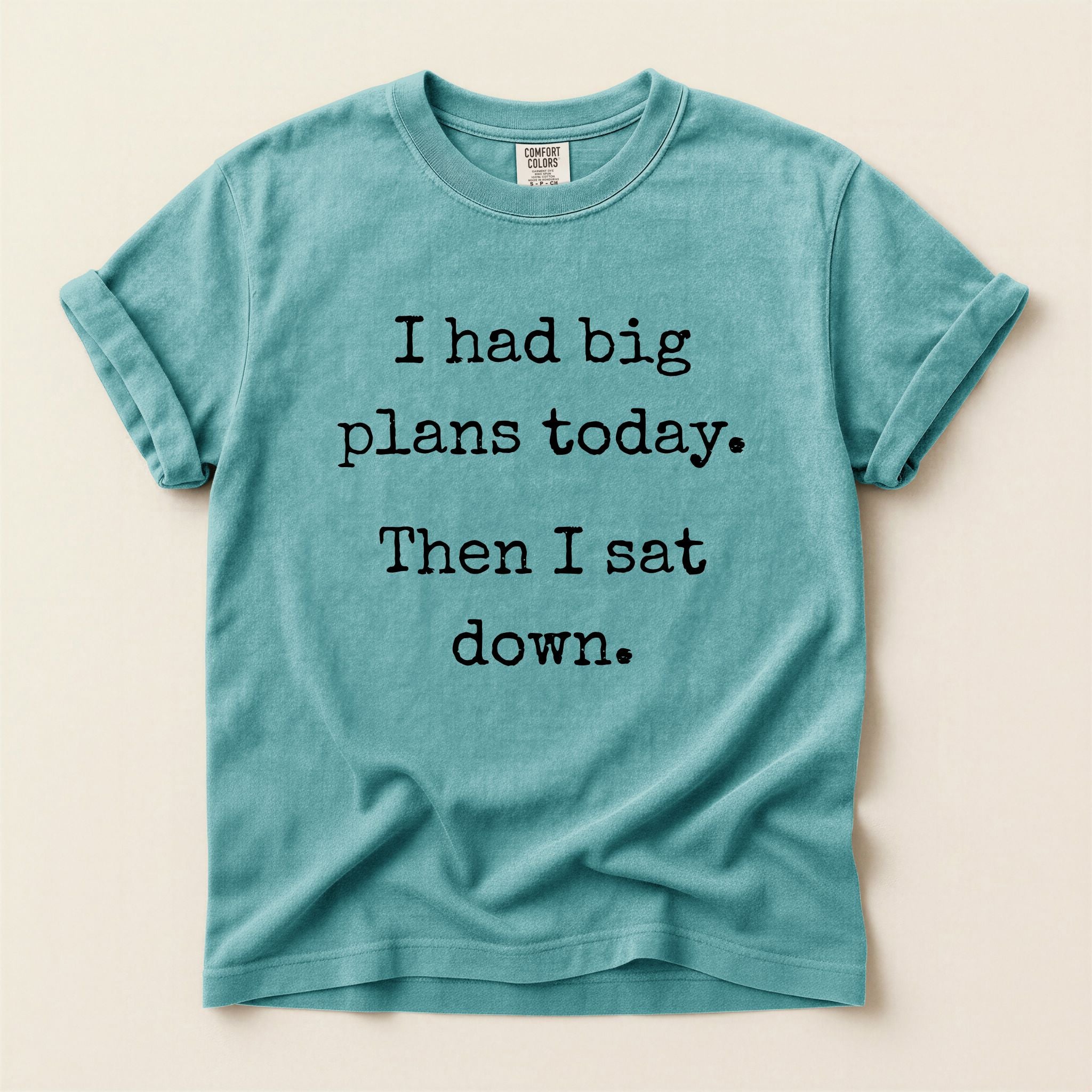 I Had Plans Today Graphic Tee