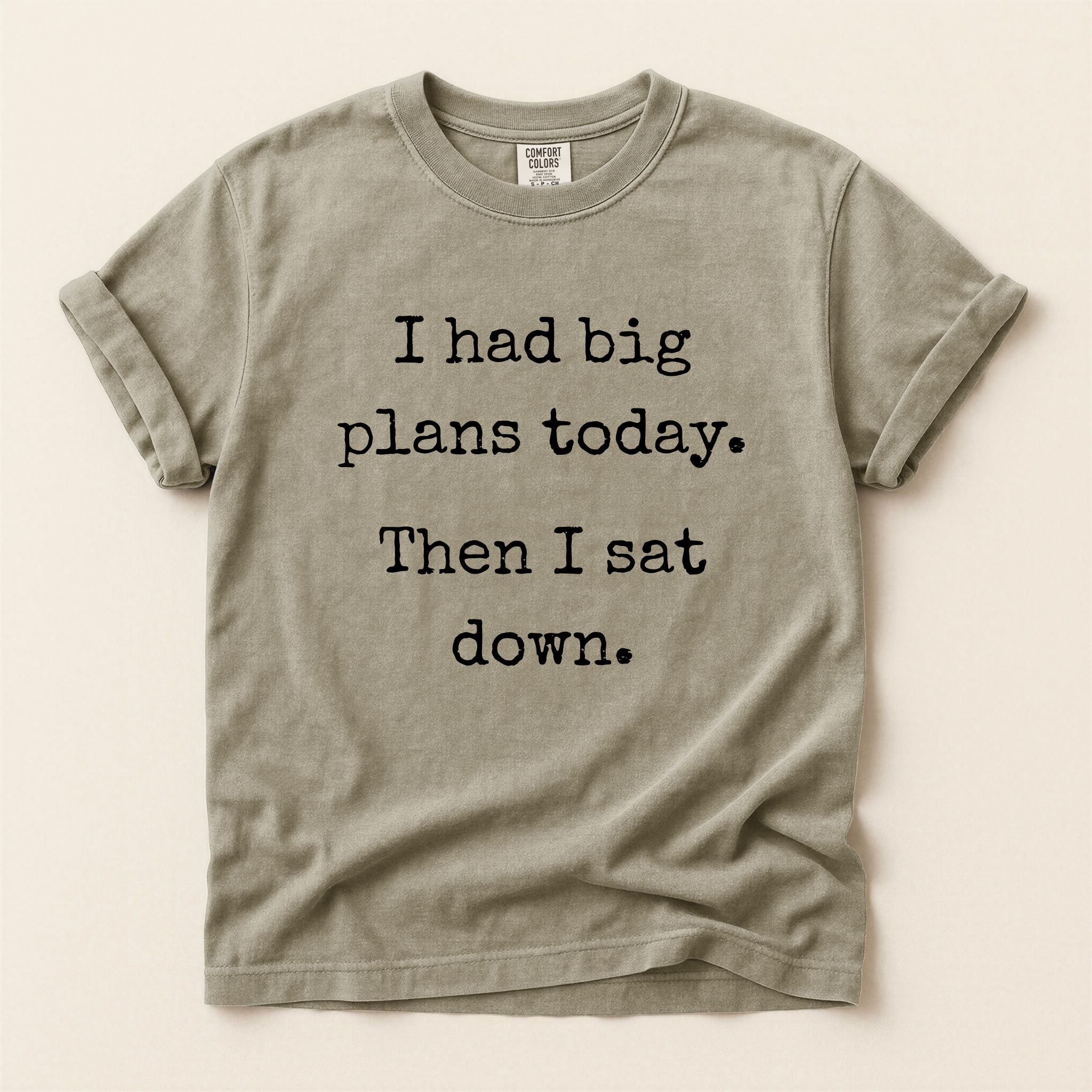 I Had Plans Today Graphic Tee
