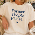 Former People Pleaser Graphic Tee