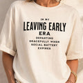 In My Leaving Early Era Graphic Tee