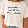 Limits of My Medication Graphic Tee