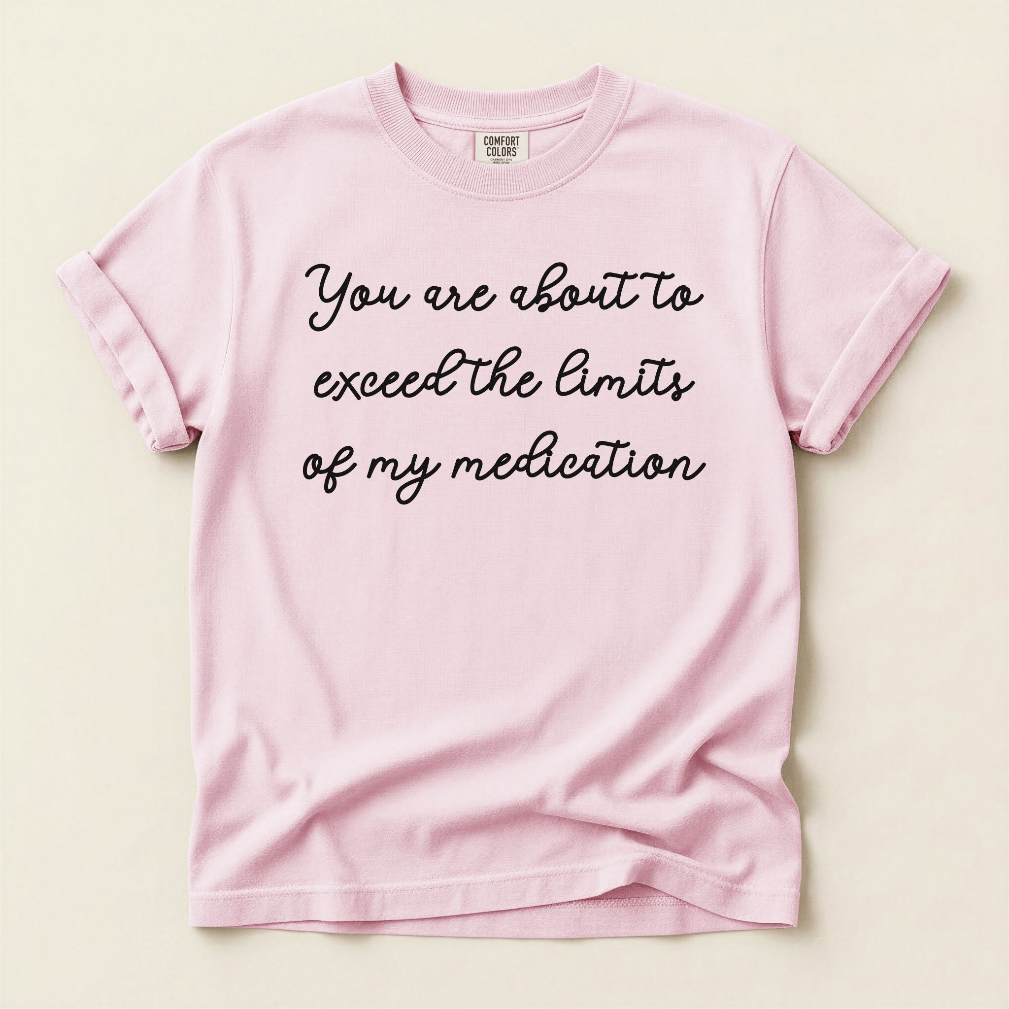 My Medication T-Shirt