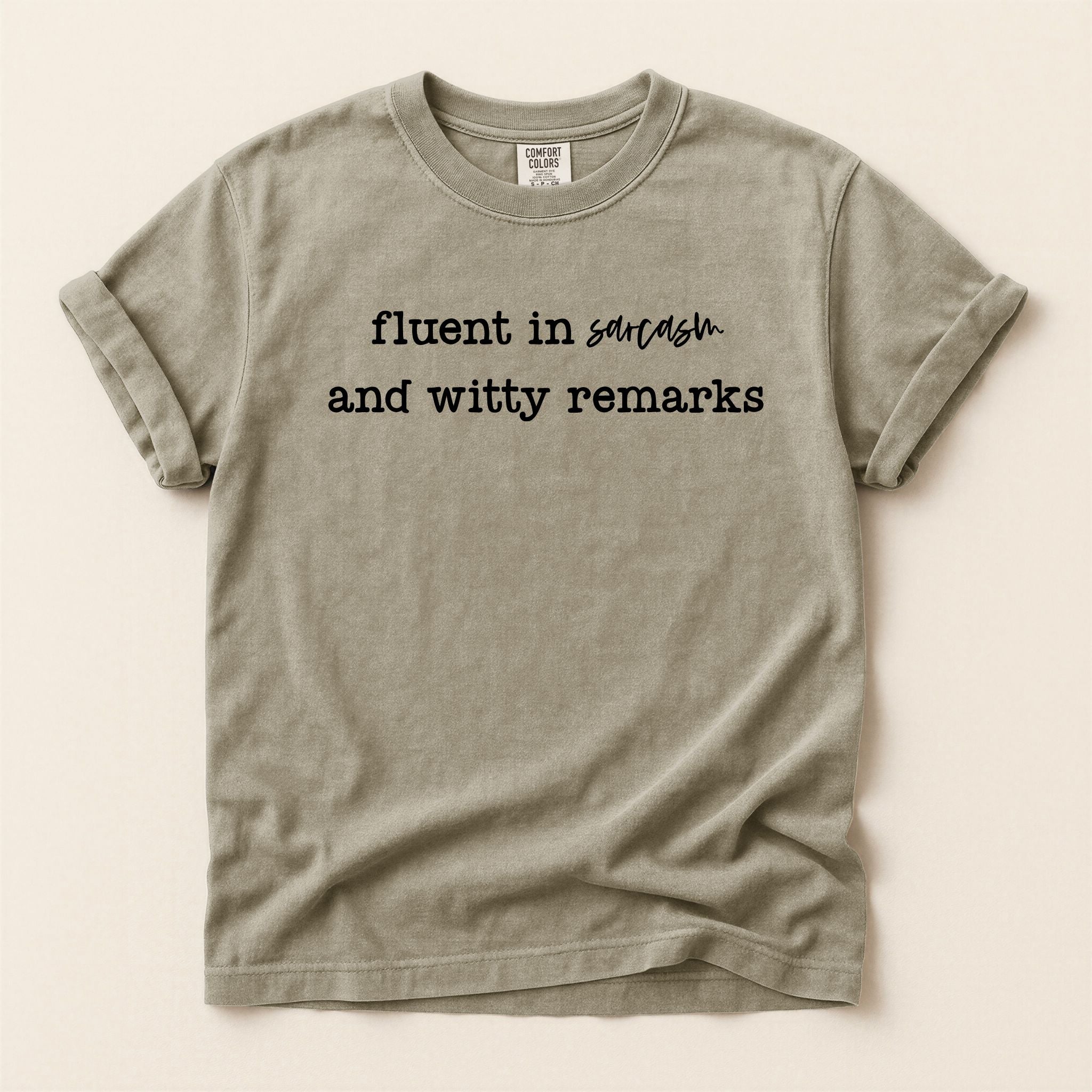 Fluent in Sarcasm T-Shirt