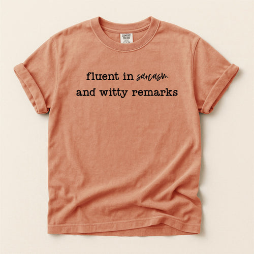 Fluent in Sarcasm T-Shirt