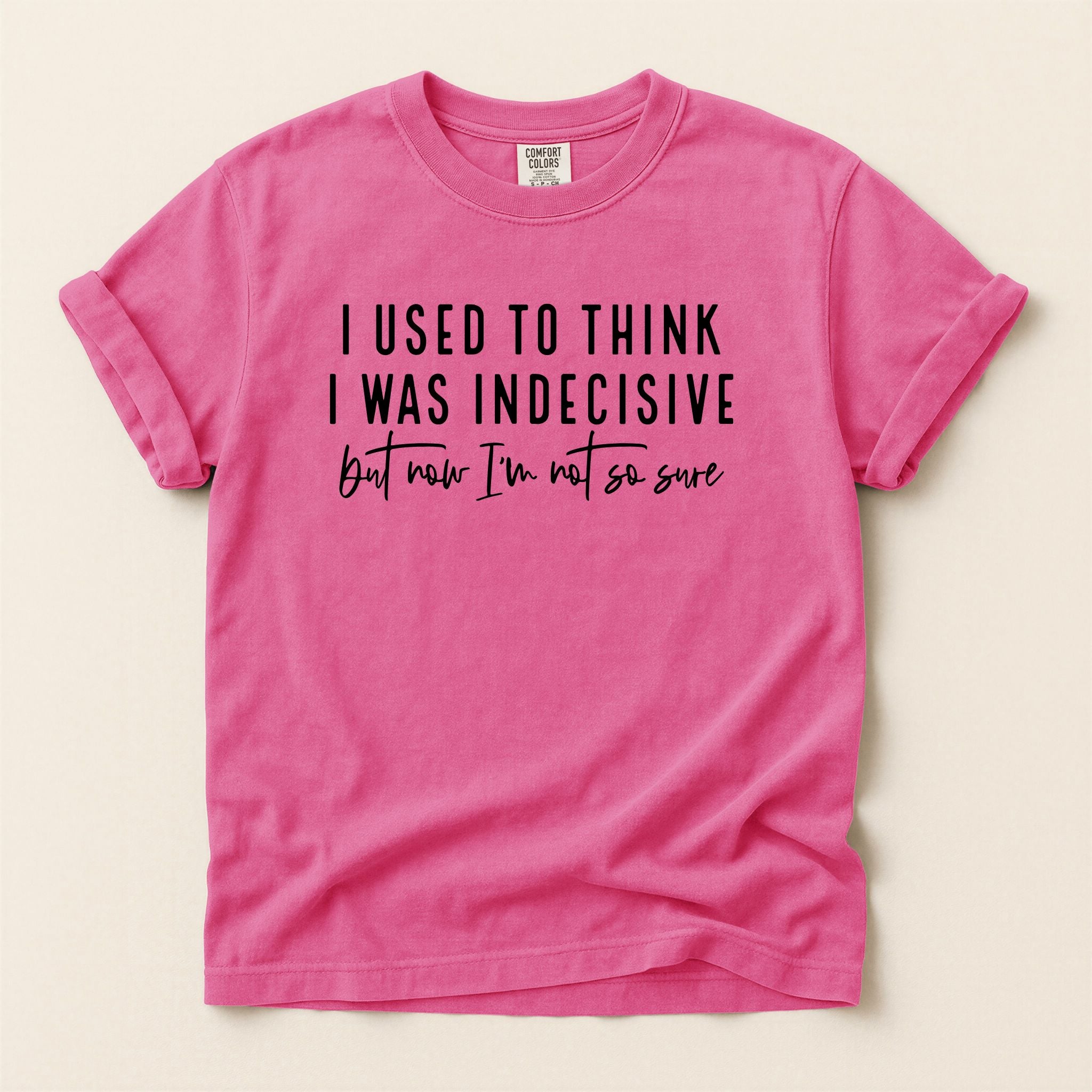 Funny Indecisive Graphic Tee