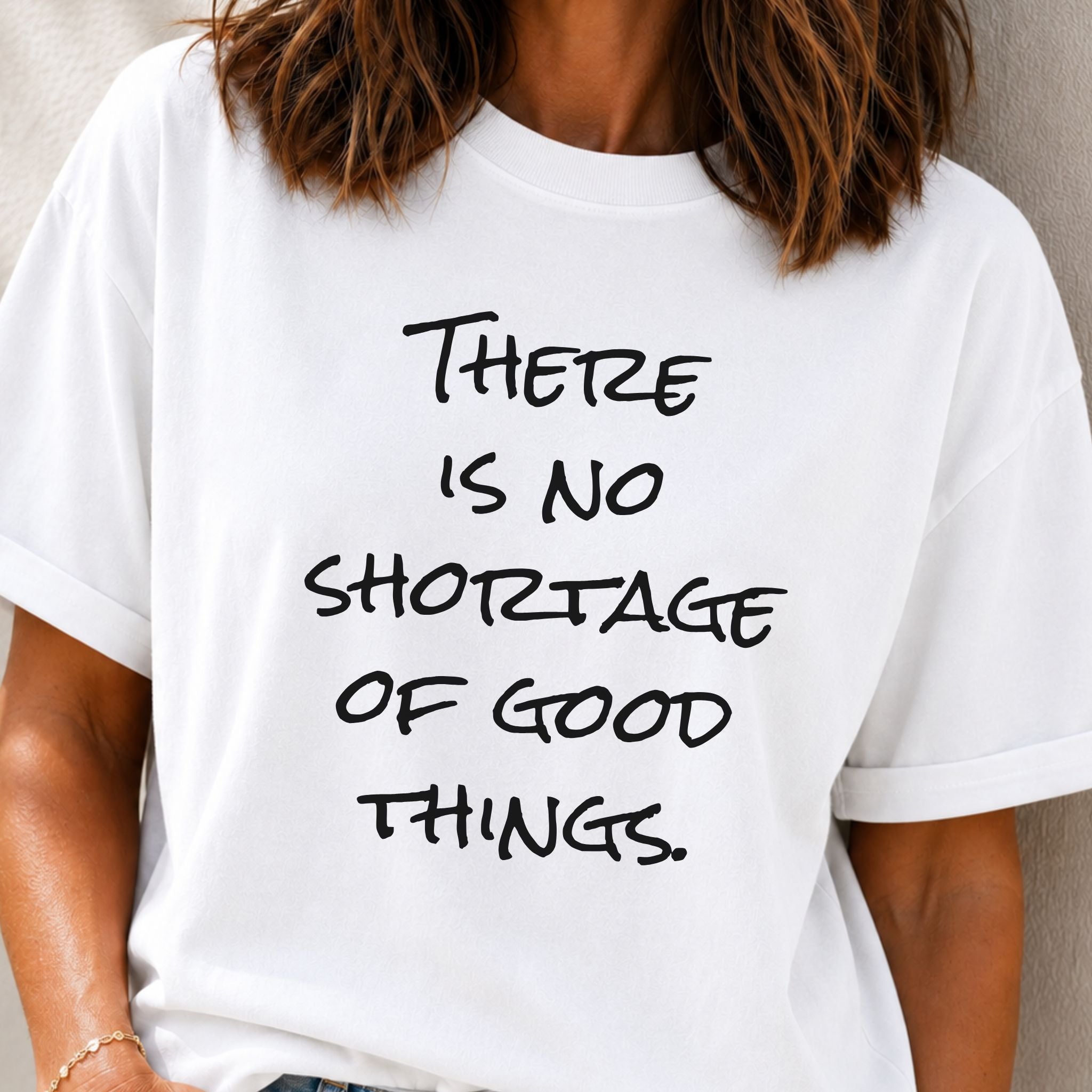 Good Things T-Shirt