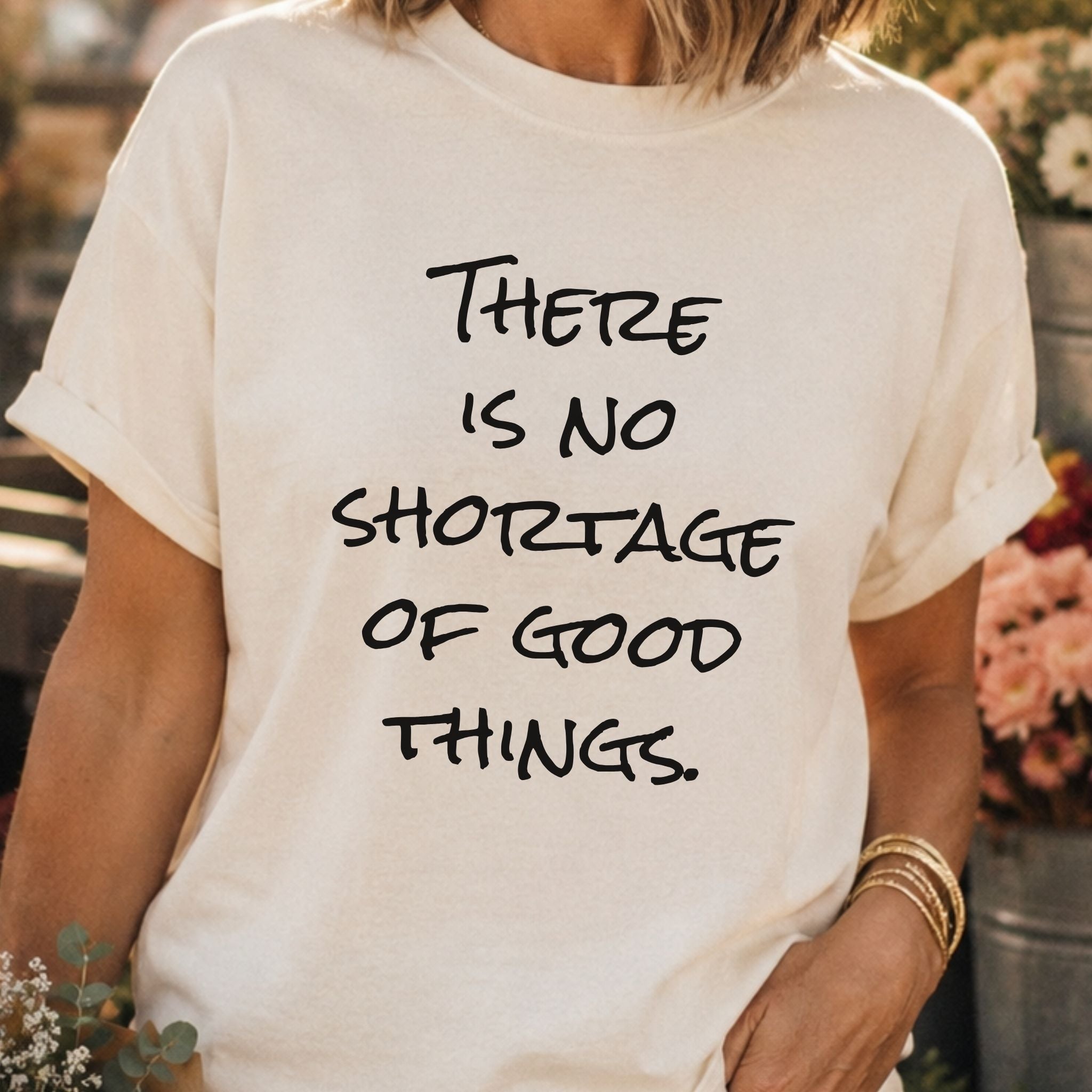 Good Things T-Shirt