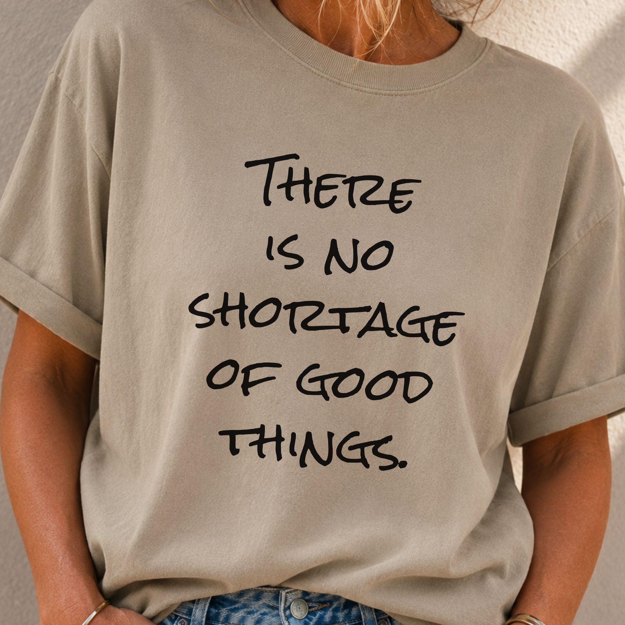 Good Things T-Shirt