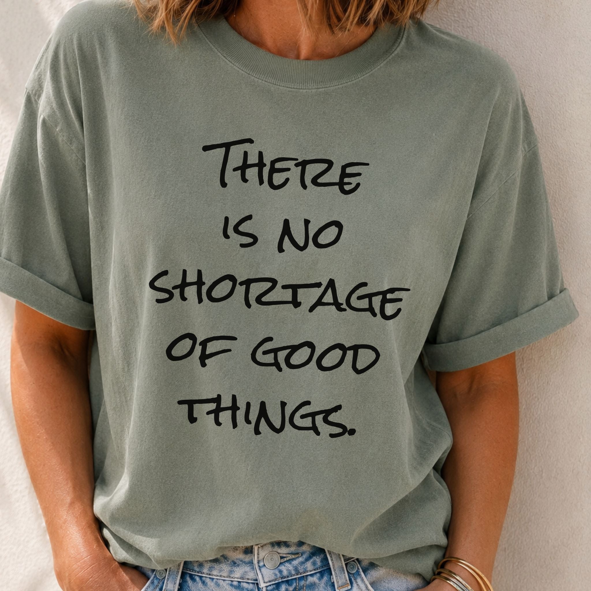 Good Things T-Shirt