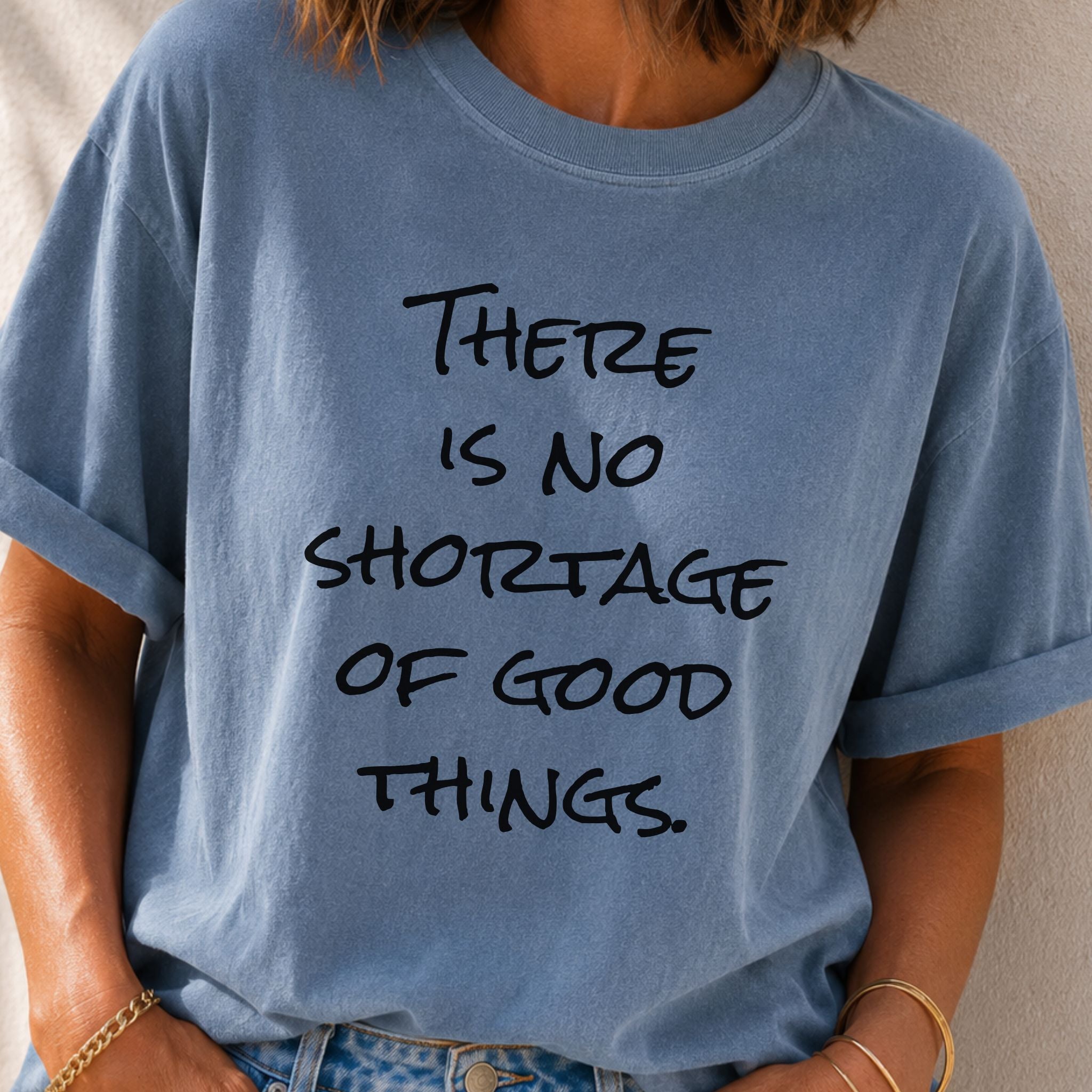 Good Things T-Shirt