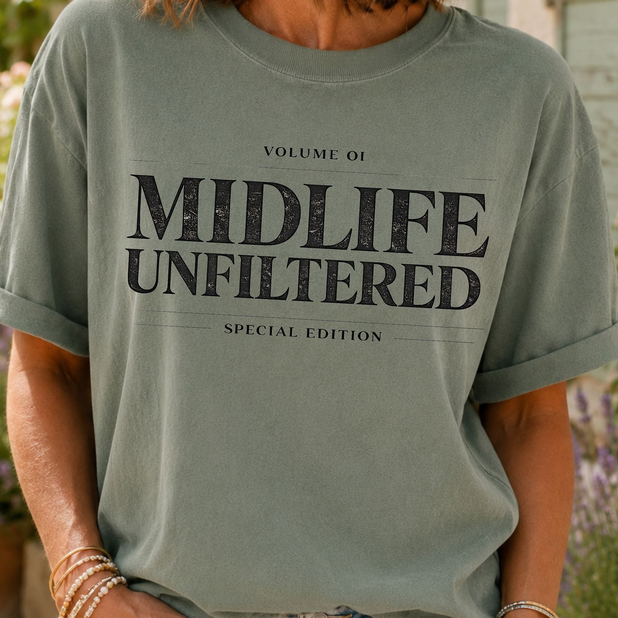 Midlife Unfiltered T-Shirt