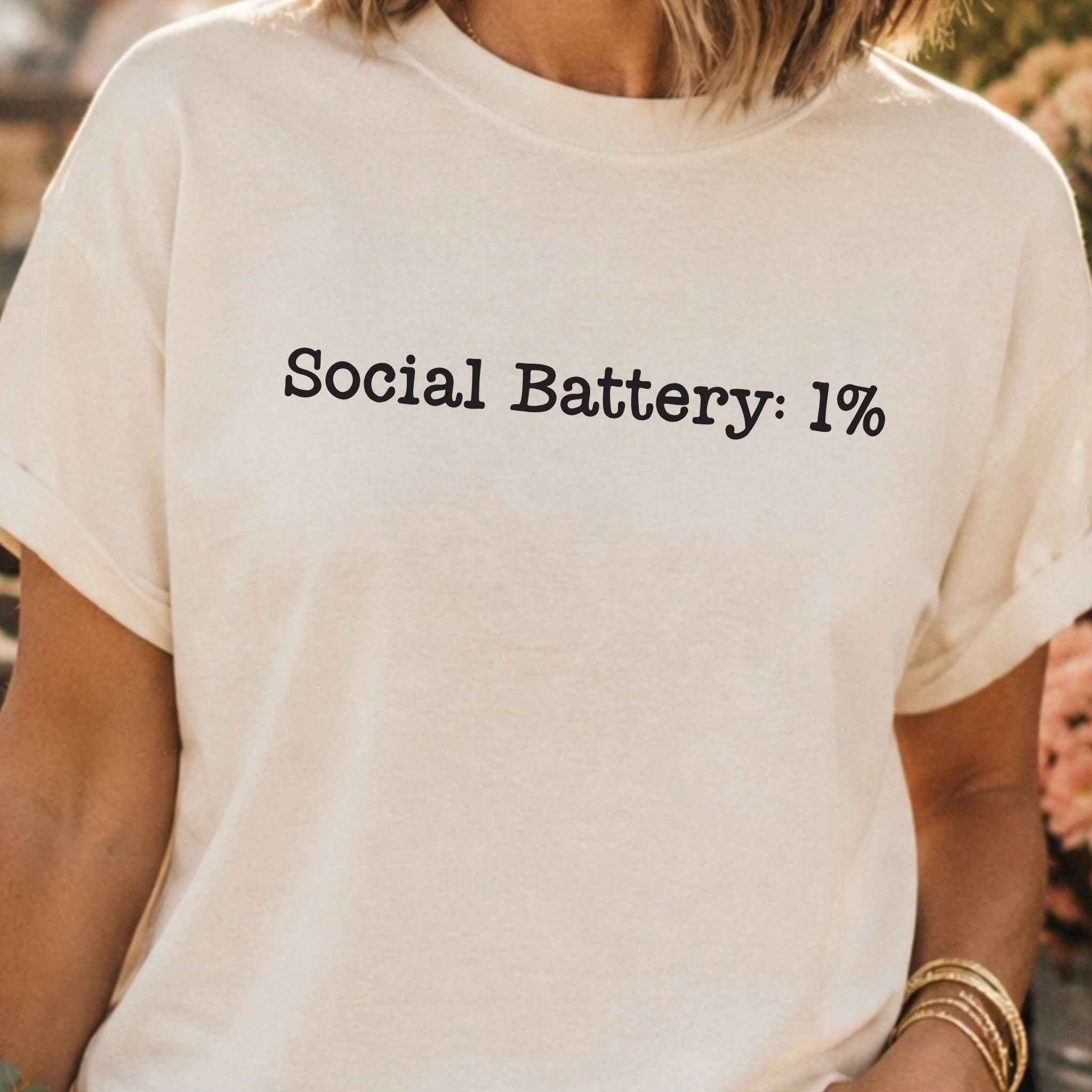 Social Battery 1% T-Shirt