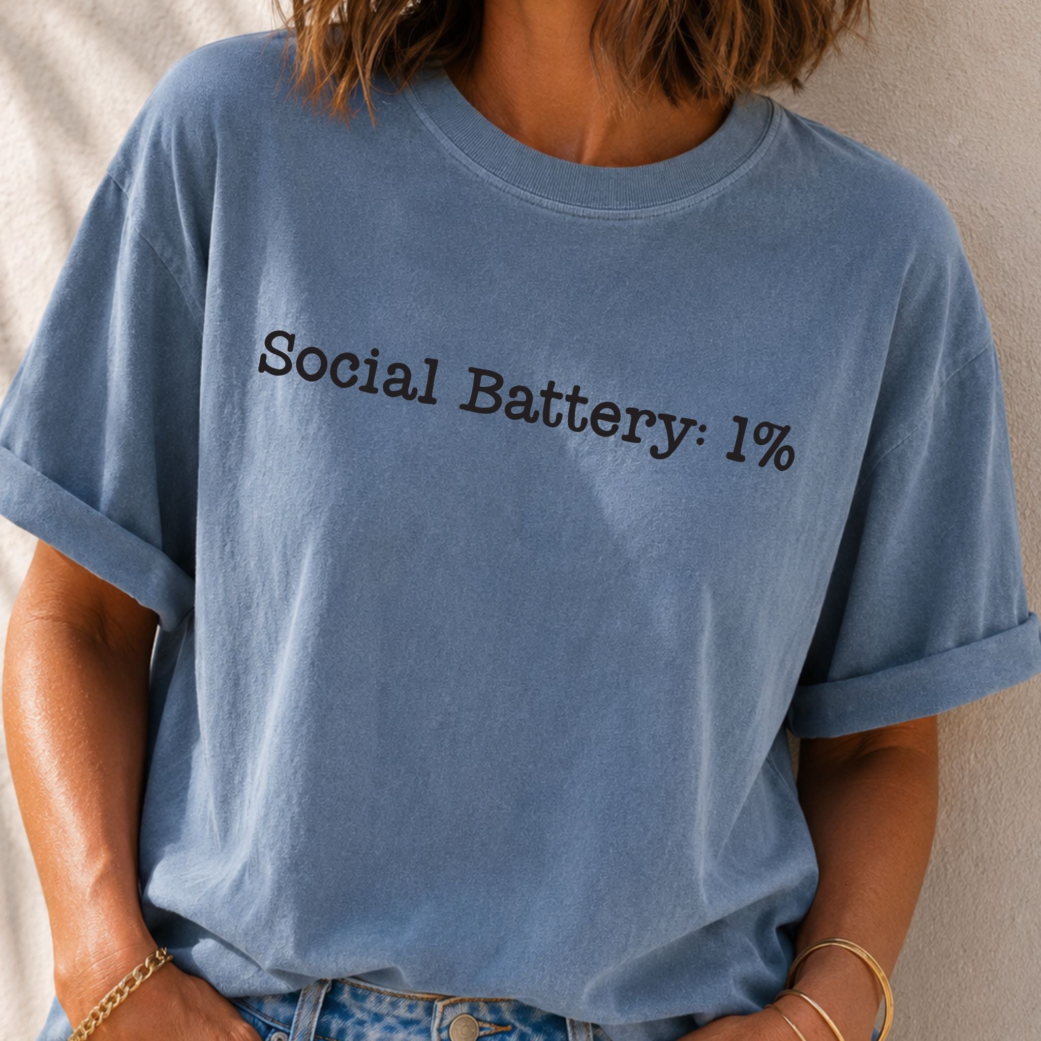 Social Battery 1% T-Shirt