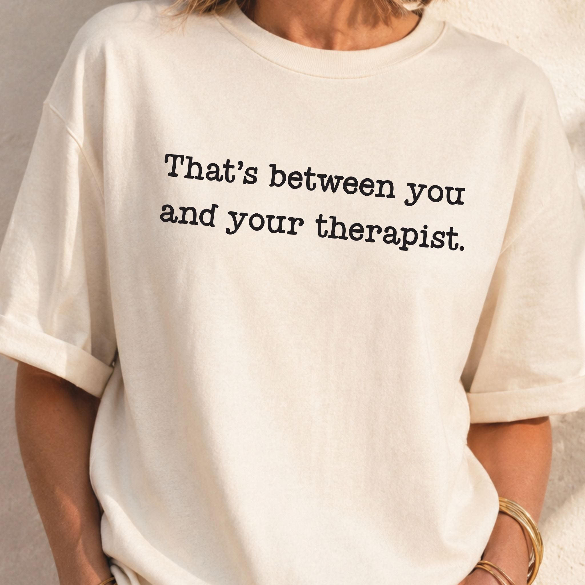 Funny Therapist T-Shirt