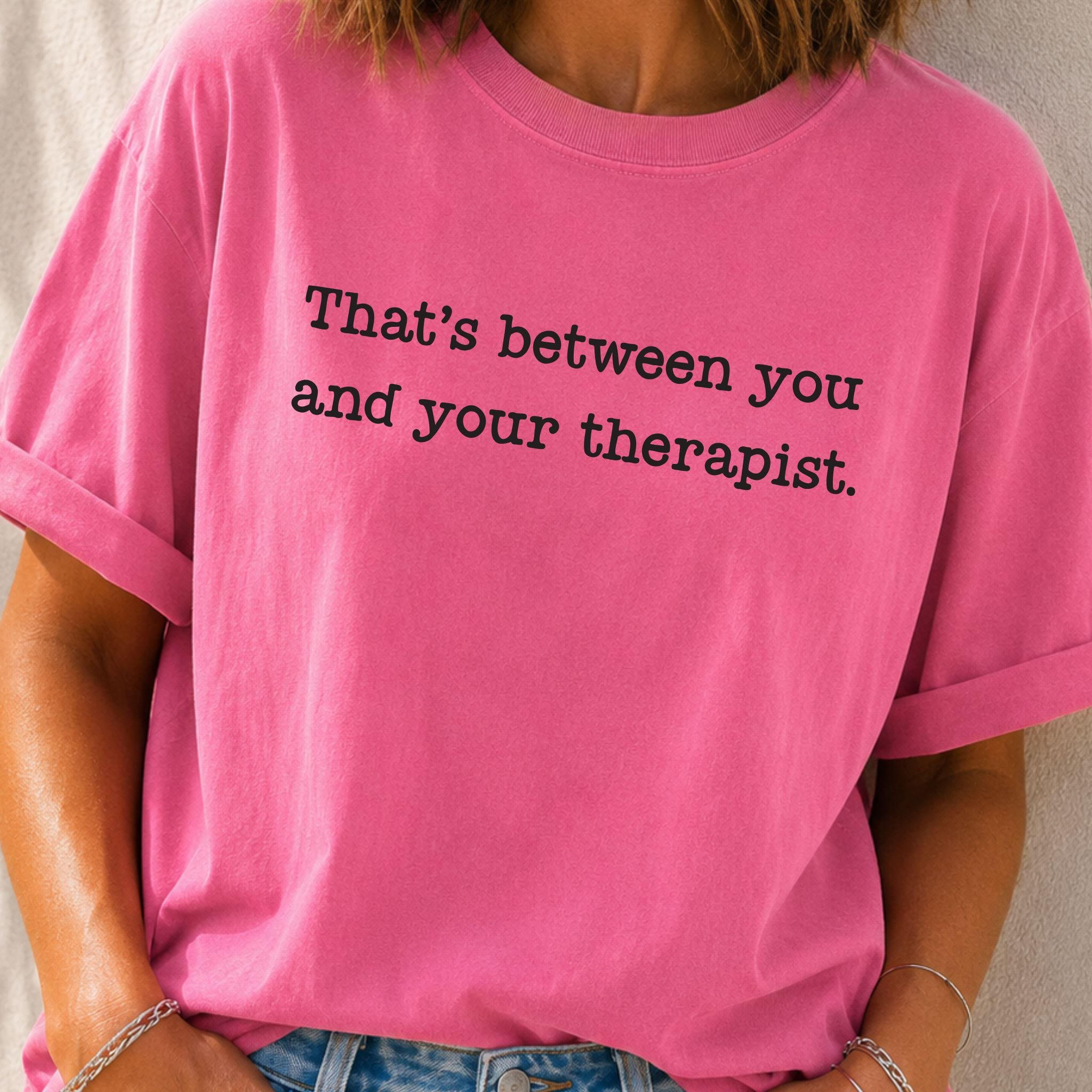 Funny Therapist T-Shirt