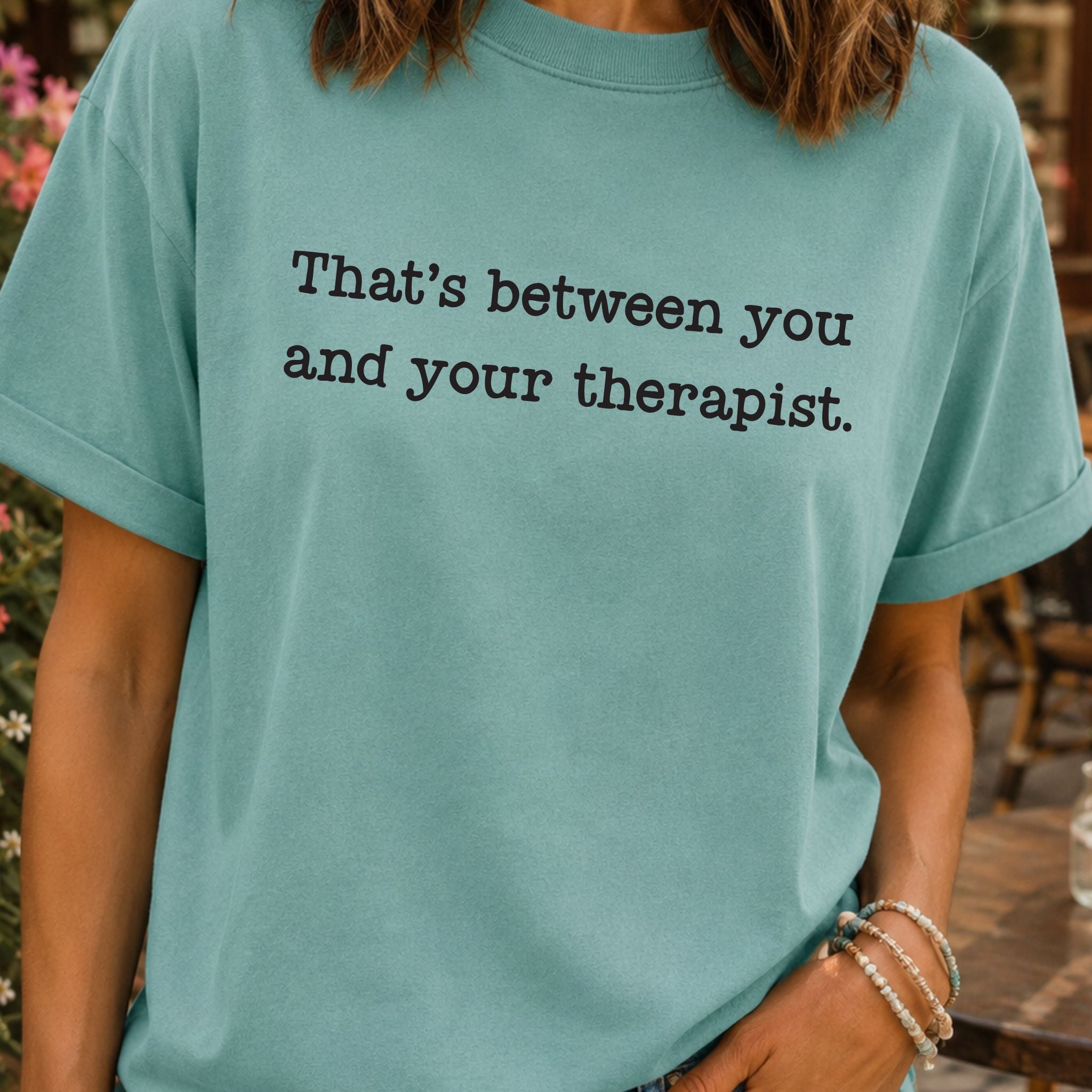 Funny Therapist T-Shirt