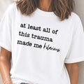 Made Me Hilarious T-Shirt