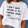 Funny Funeral T-Shirt
