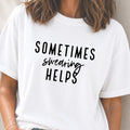 Swearing Helps T-Shirt