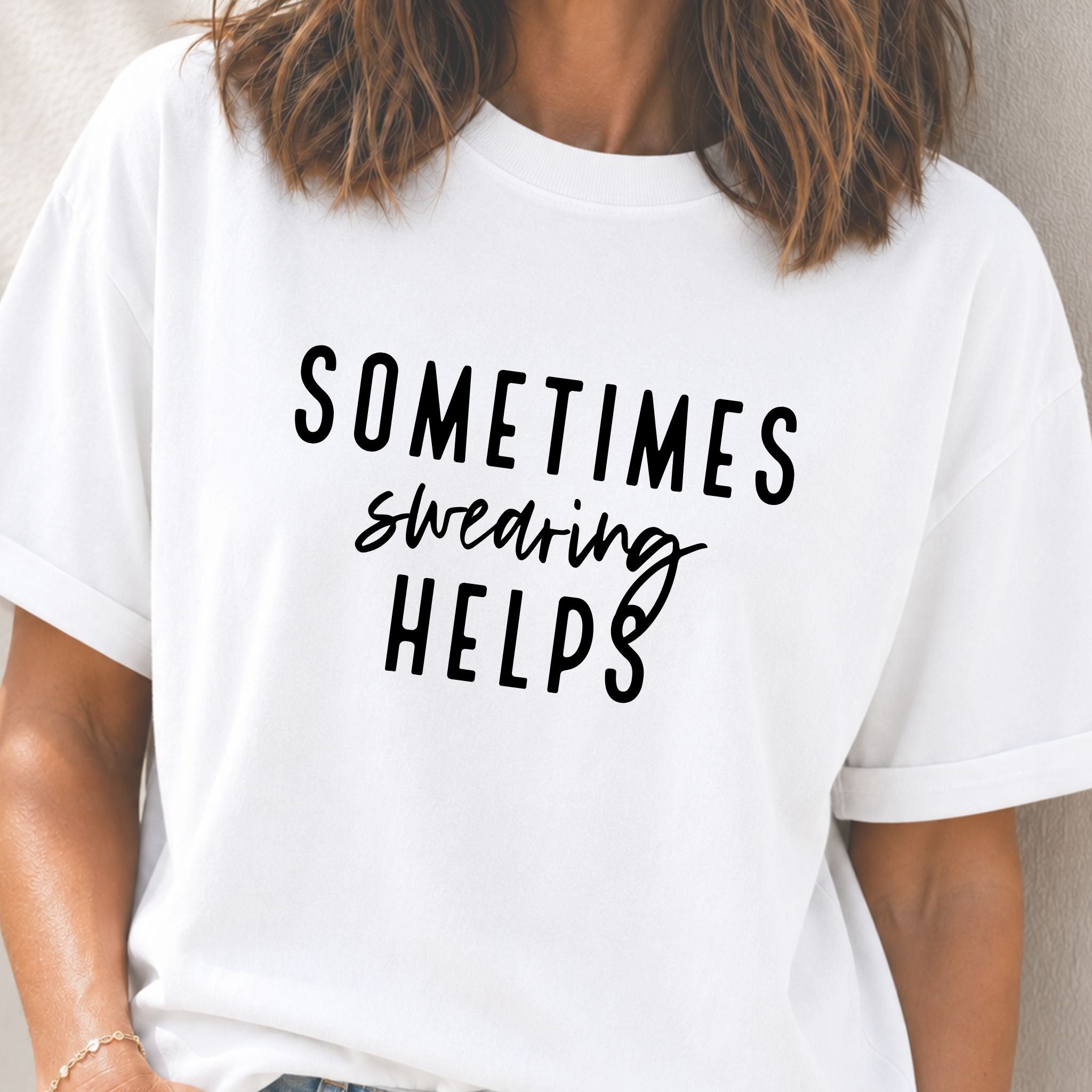 Swearing Helps T-Shirt