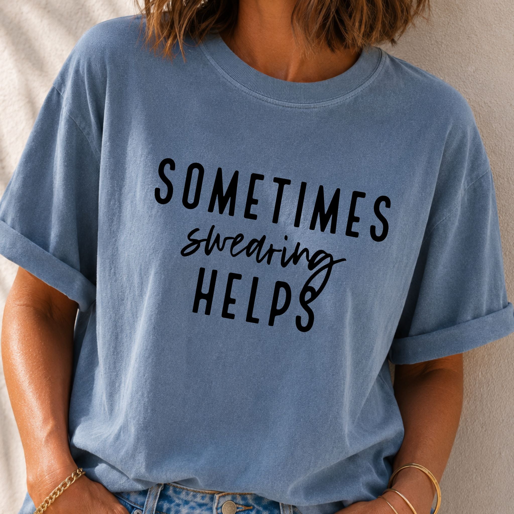 Swearing Helps T-Shirt