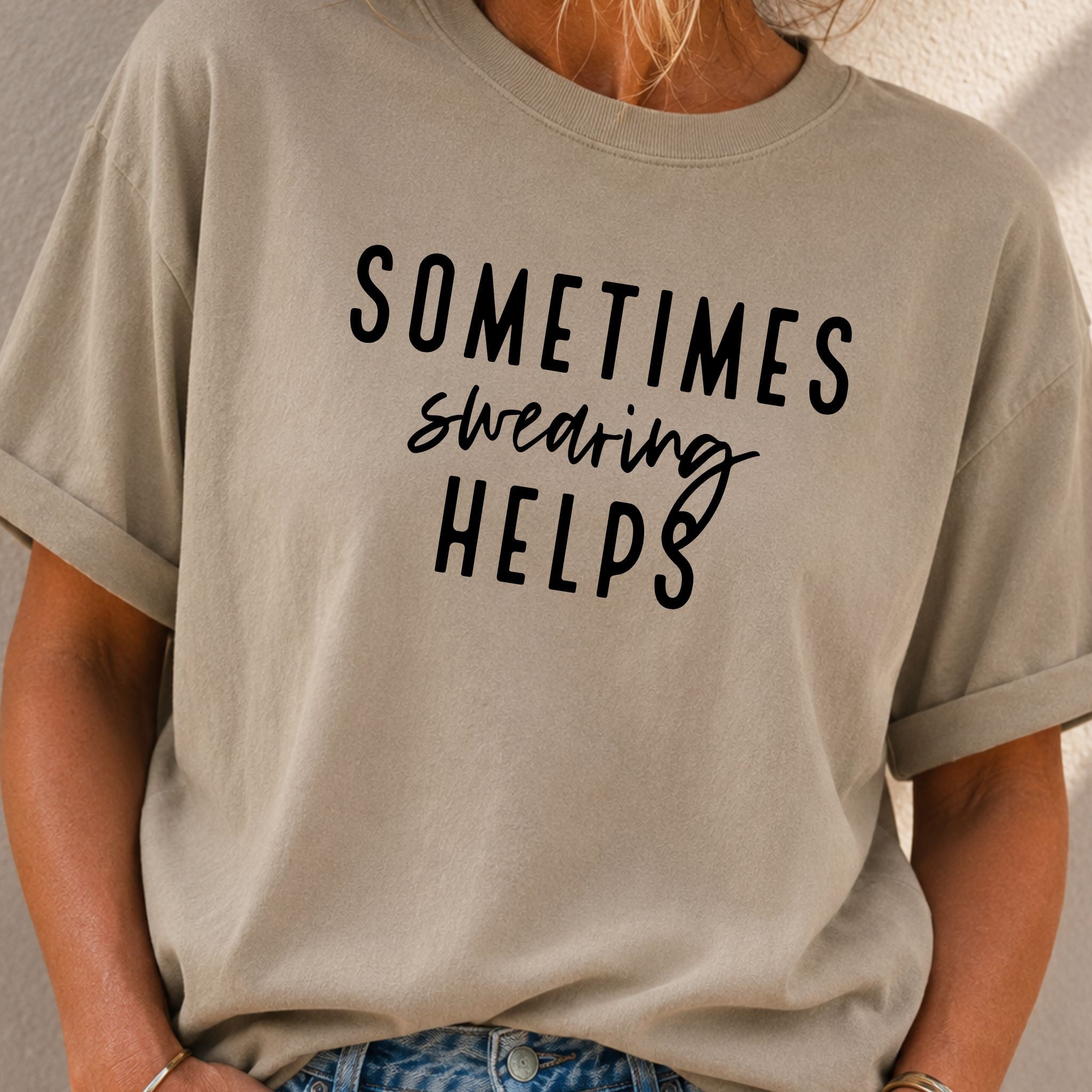 Swearing Helps T-Shirt