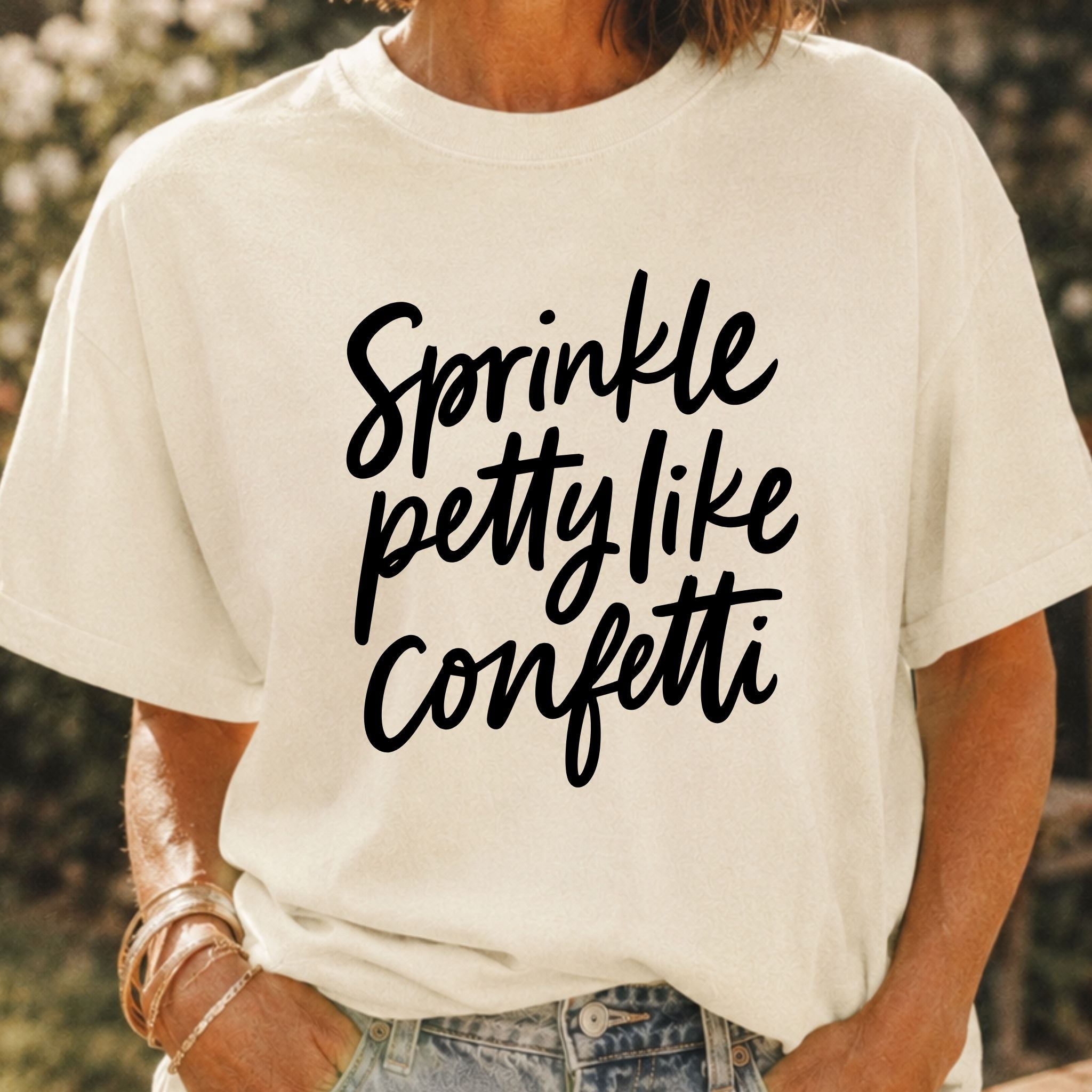 Petty Like Confetti T-Shirt