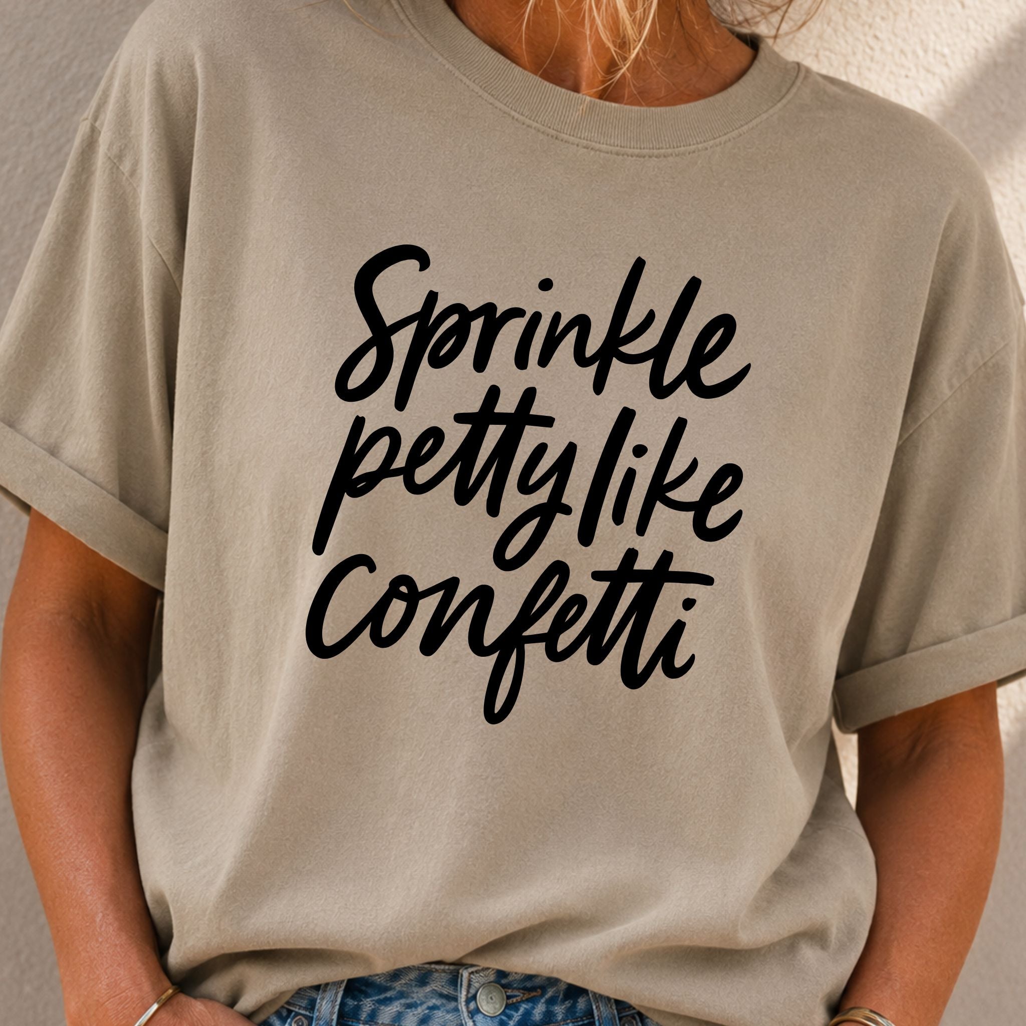 Petty Like Confetti T-Shirt