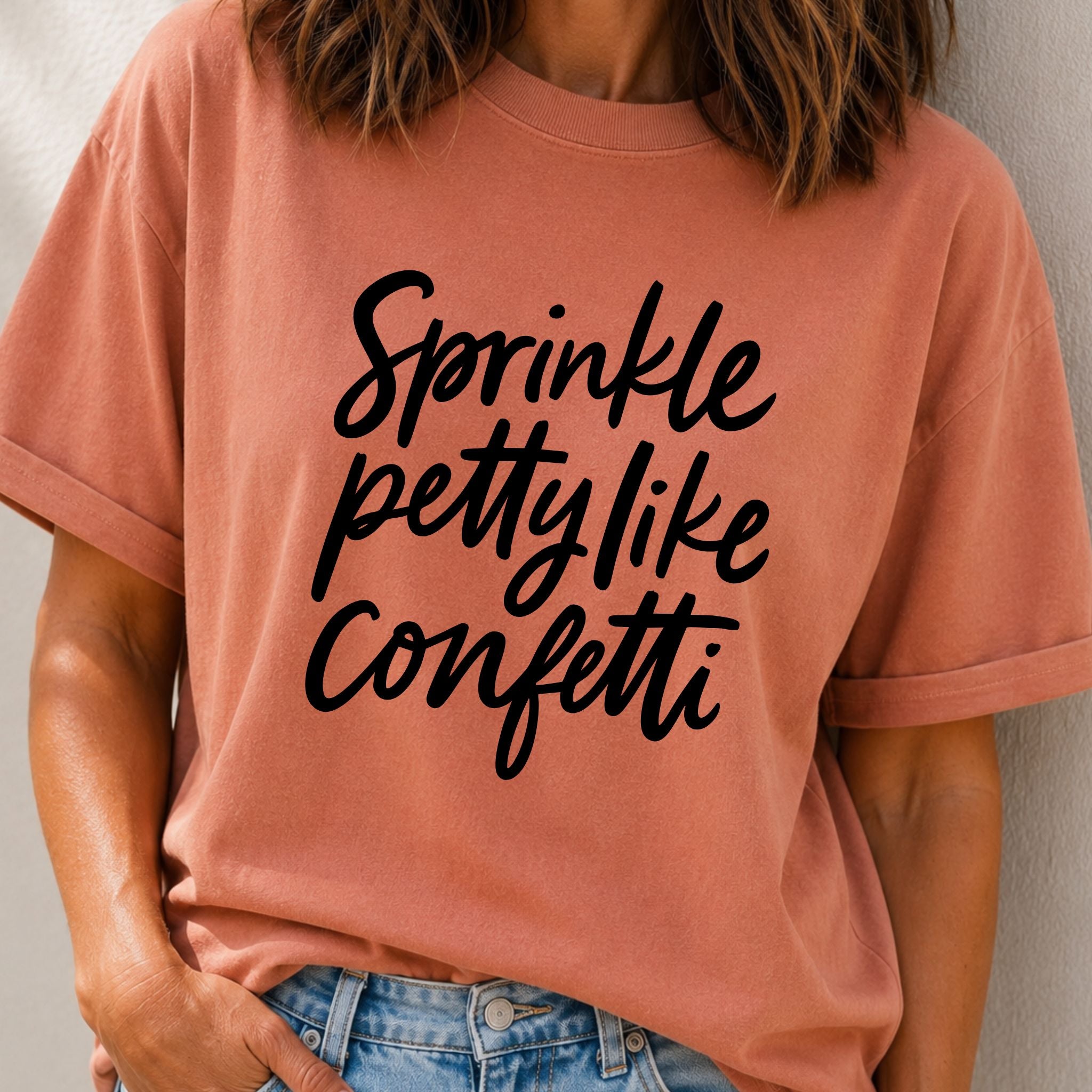 Petty Like Confetti T-Shirt