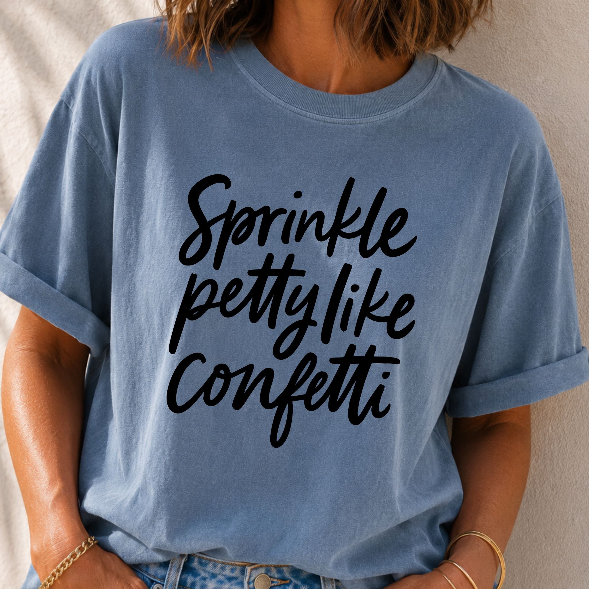 Petty Like Confetti T-Shirt