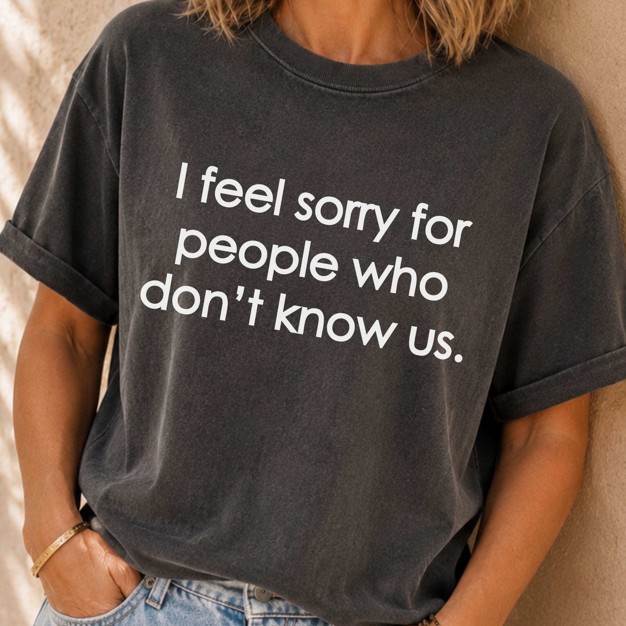 People Who Don't Know Us T-Shirt