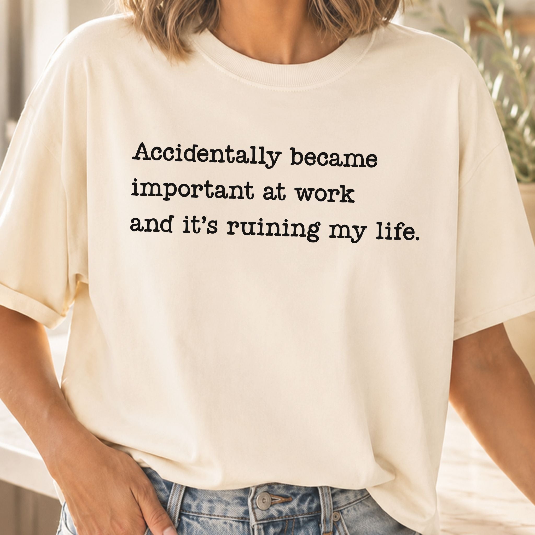 Accidentally Became Important T-Shirt