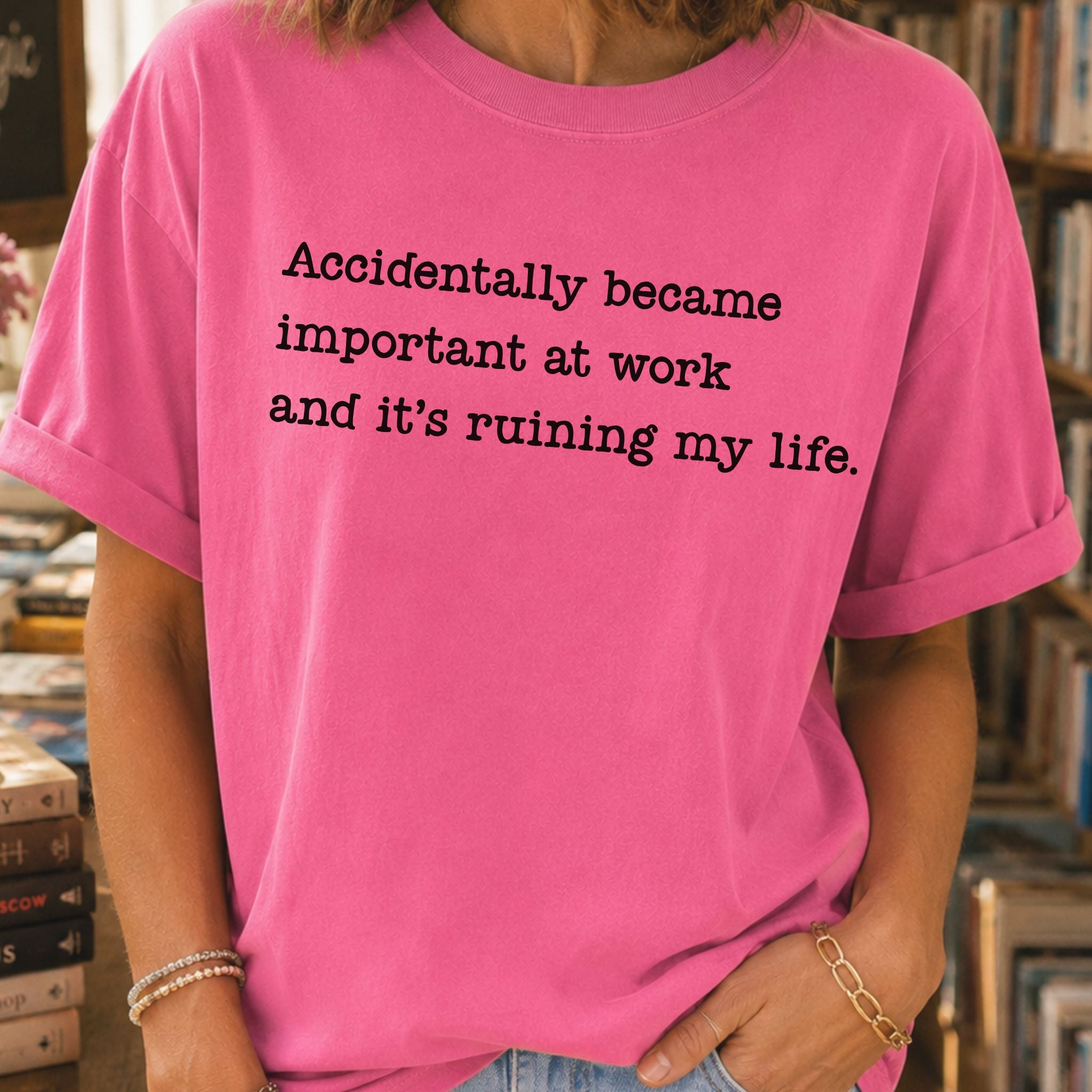 Accidentally Became Important T-Shirt