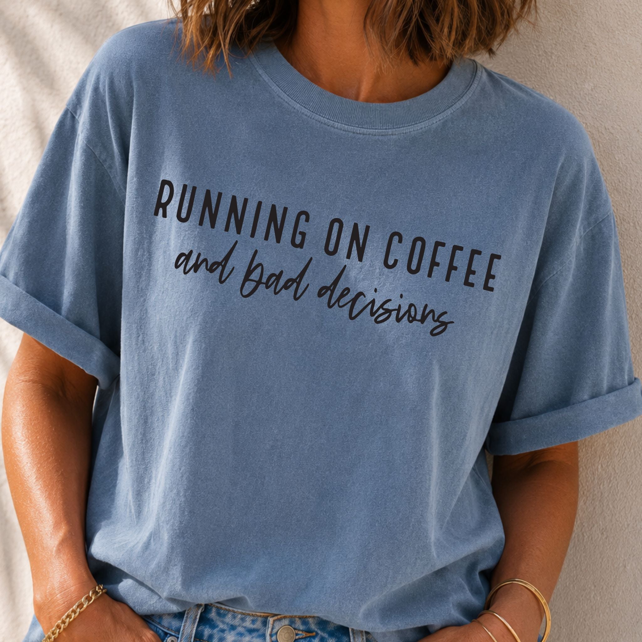 Coffee & Bad Decisions T-Shirt