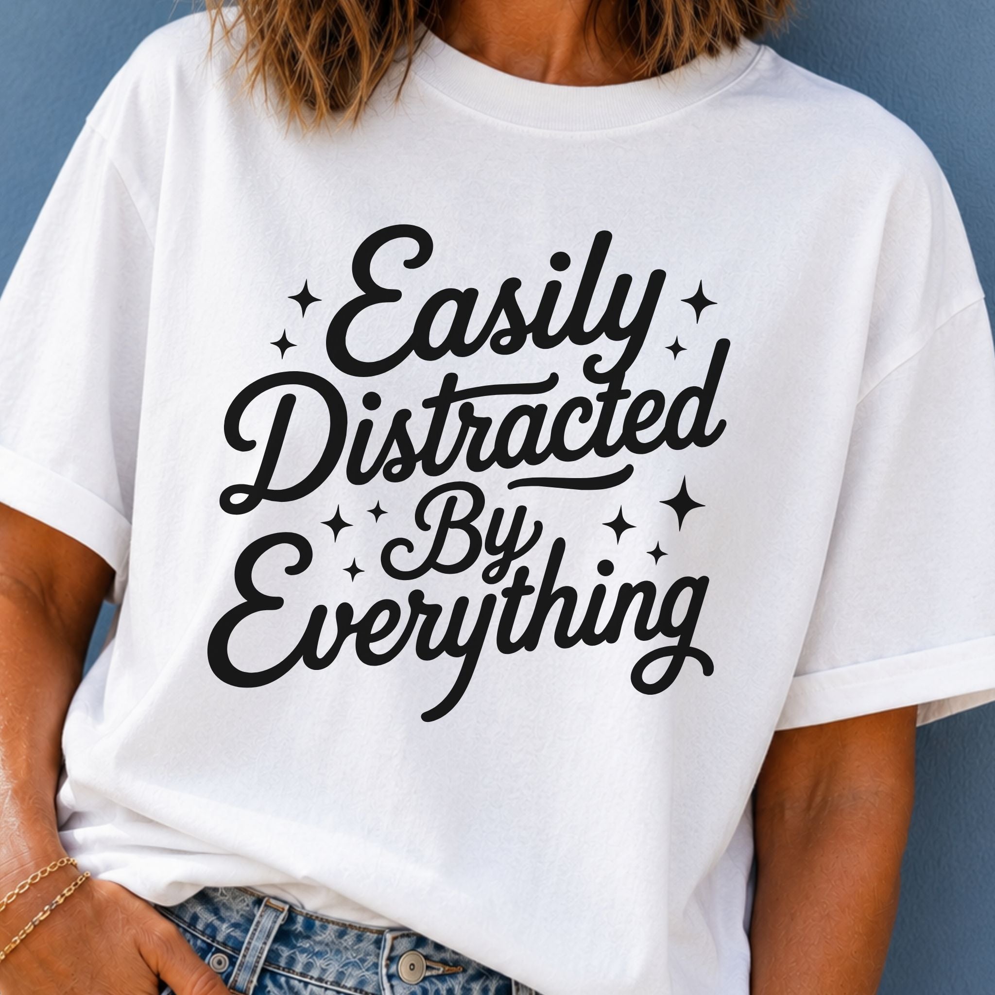 Easily Distracted T-Shirt