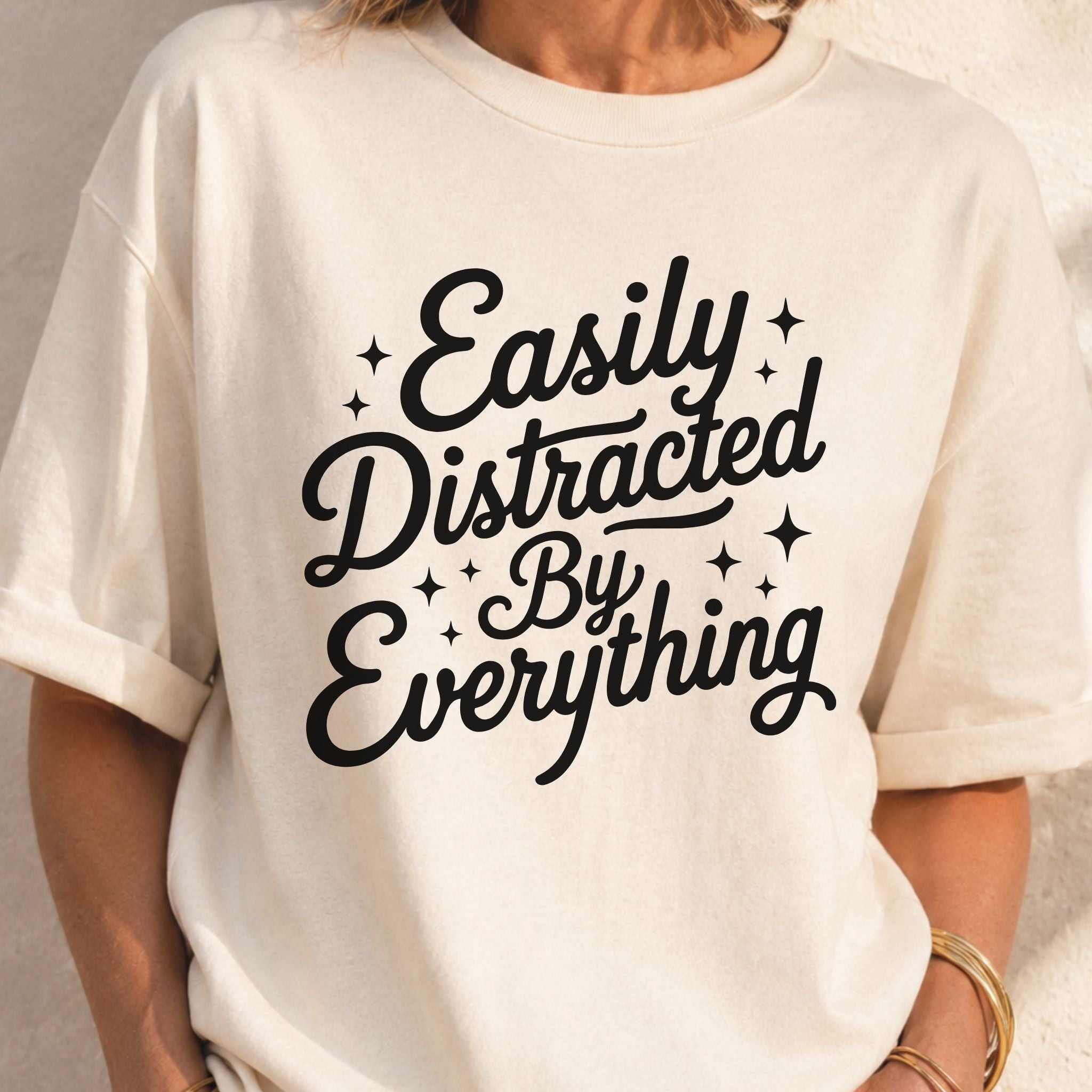 Easily Distracted T-Shirt