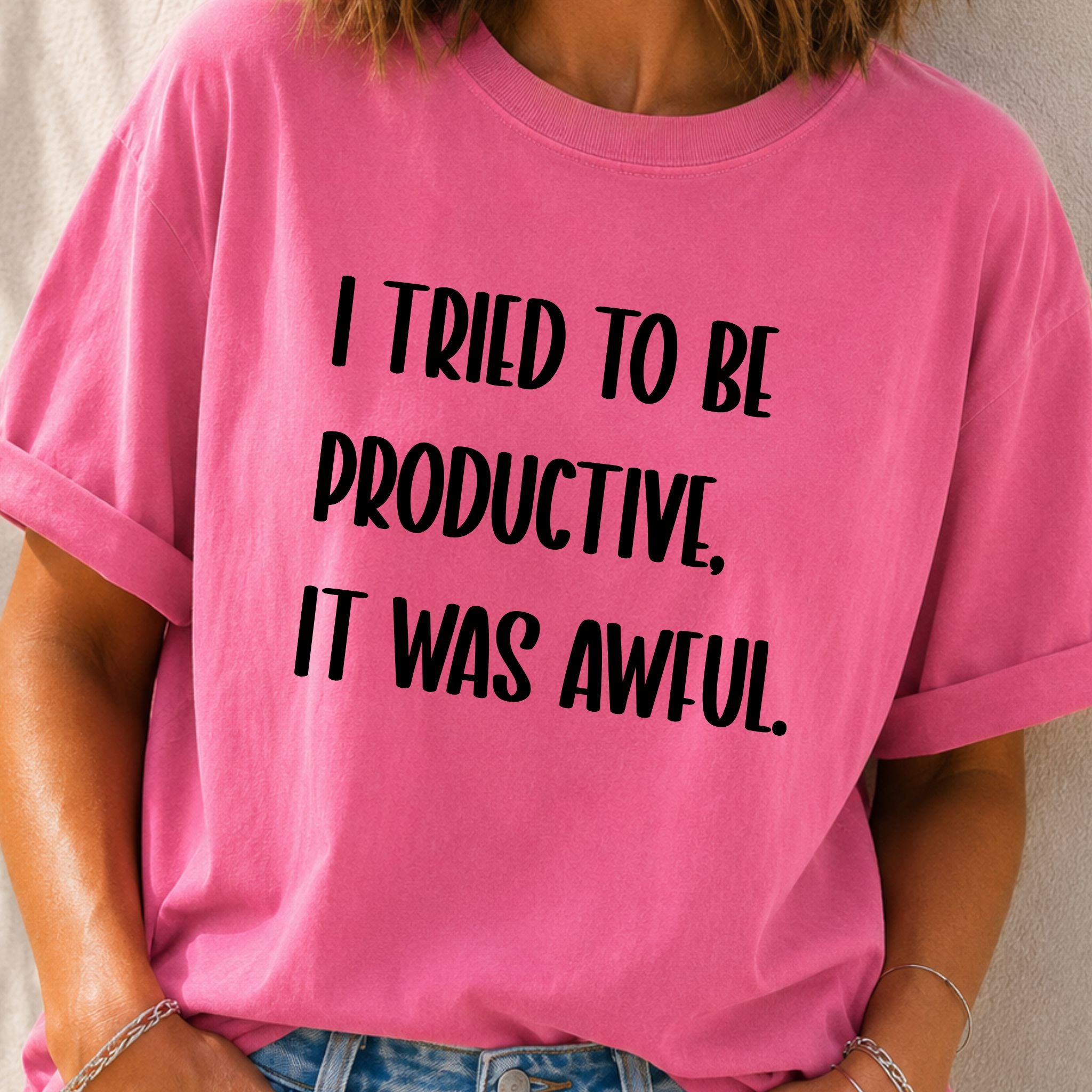 Tried to Be Productive T-Shirt