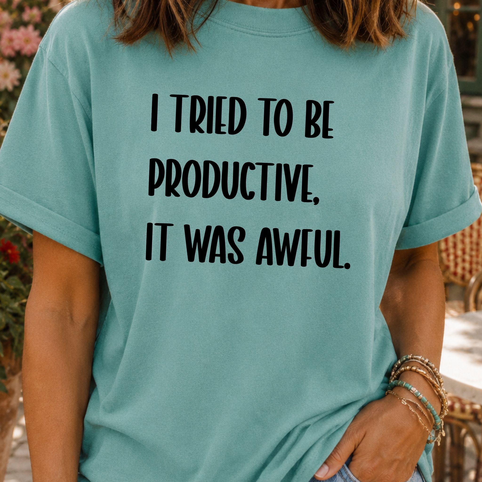 Tried to Be Productive T-Shirt