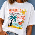 Mentally Somewhere Else T-Shirt