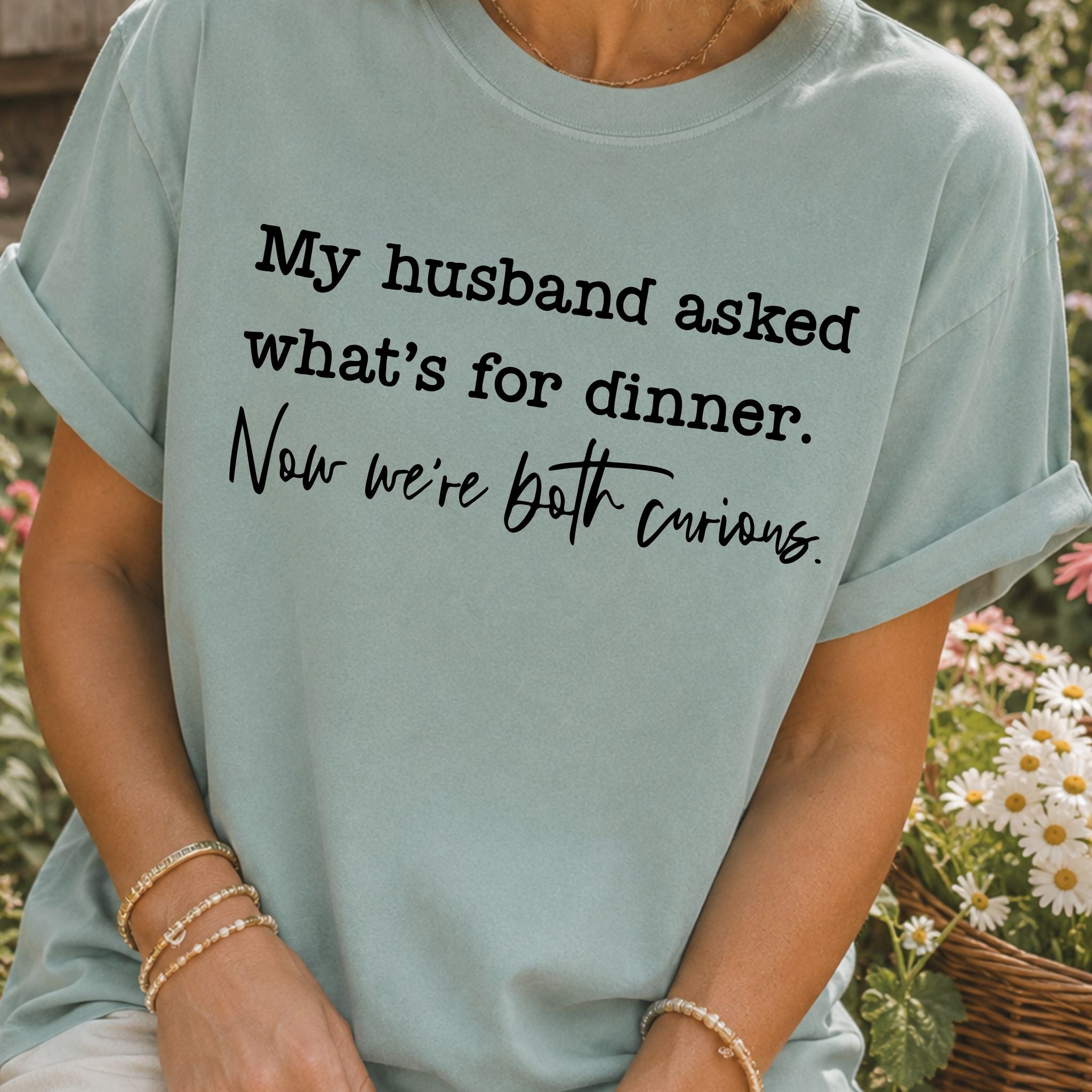 What's for Dinner T-Shirt