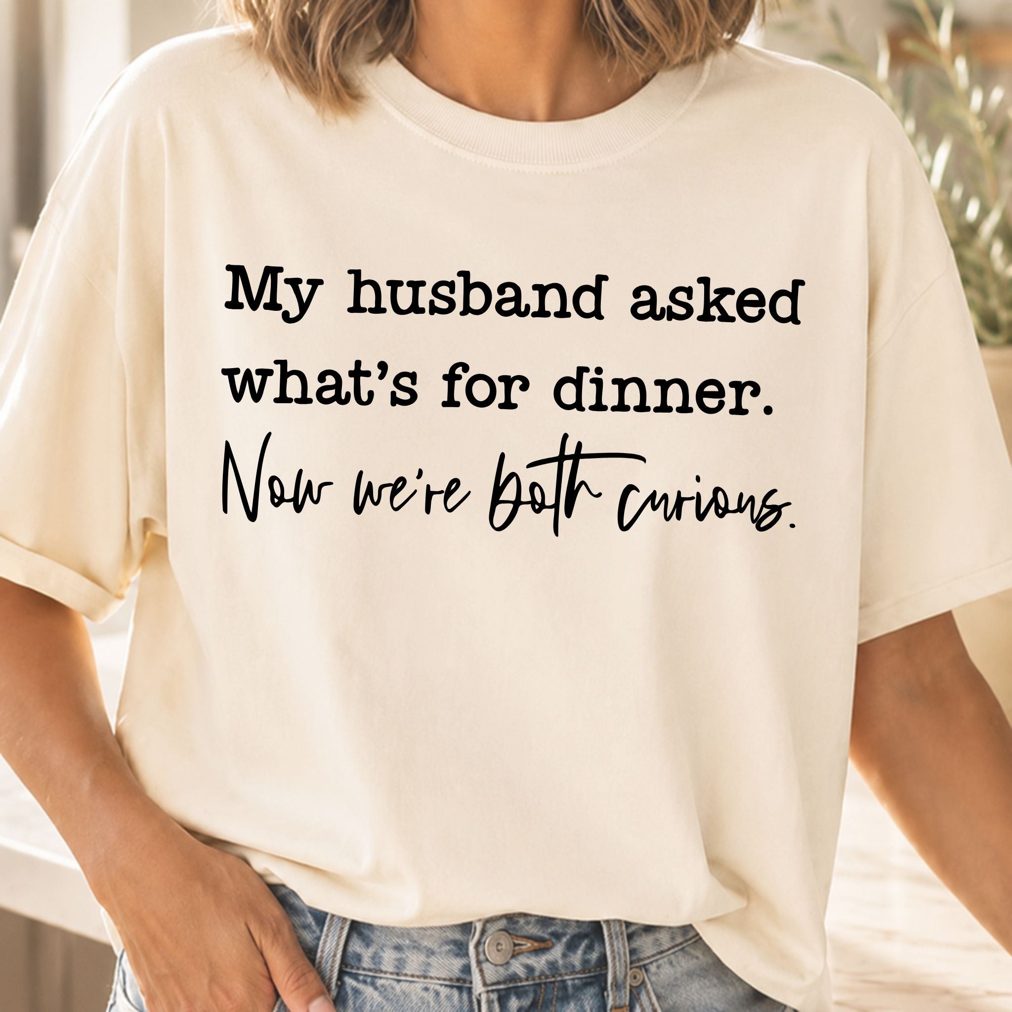 What's for Dinner T-Shirt